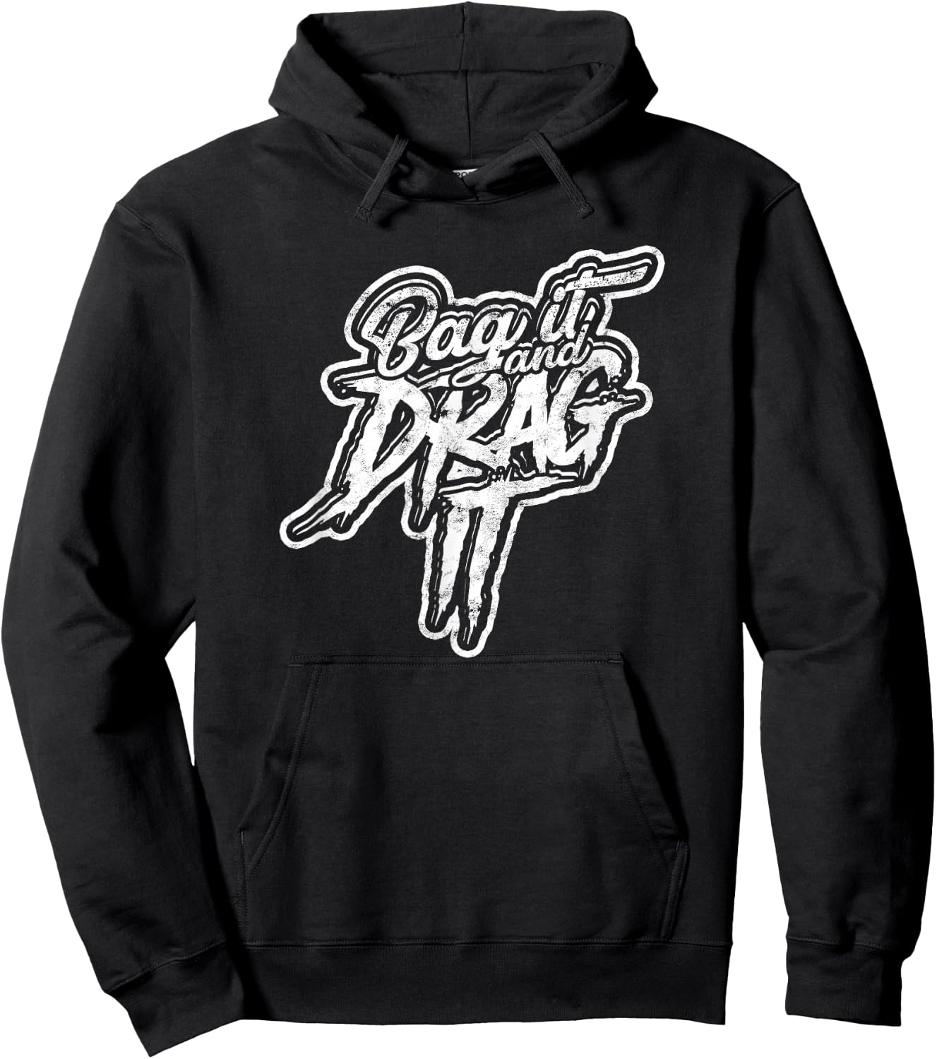 Bag it and drag it! - Motor and Metal Garage Welding Hoodie - Hoodie | Black