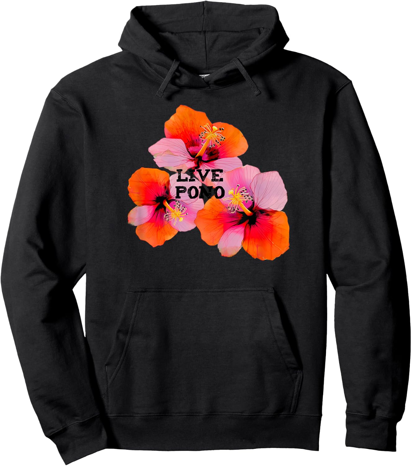 Live pono mahalo hibiscus flowers oahu maui kauai aloha Hoodie - Hoodie | Black