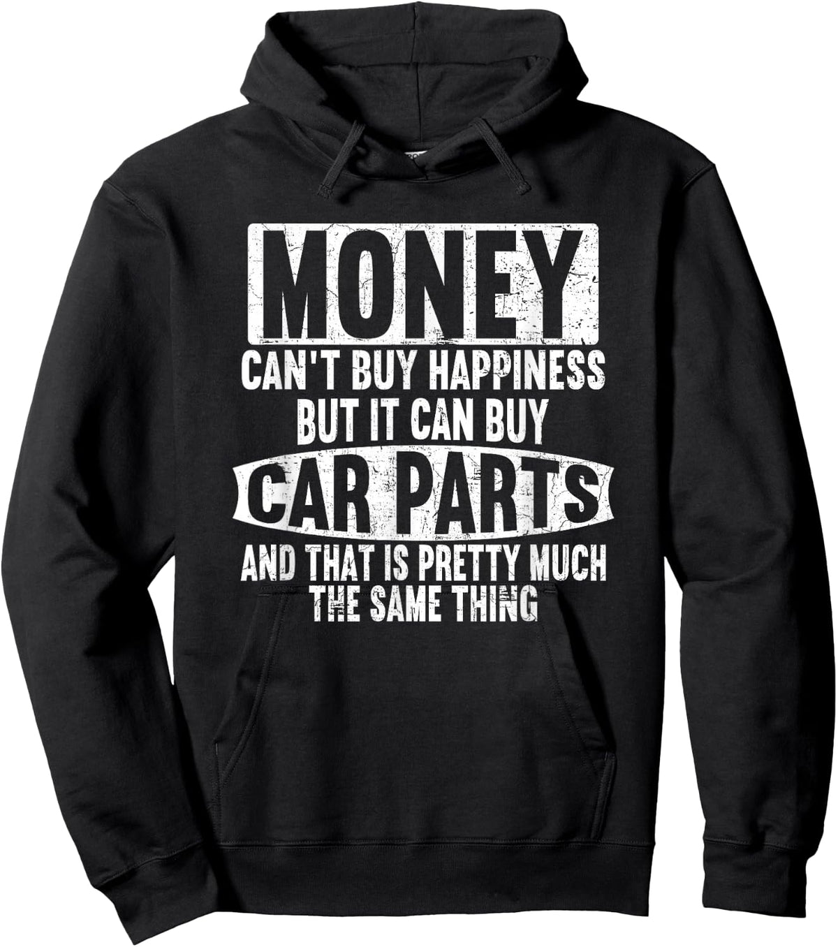 Money can't buy happiness, but it can buy car parts garage Hoodie - Hoodie | Black