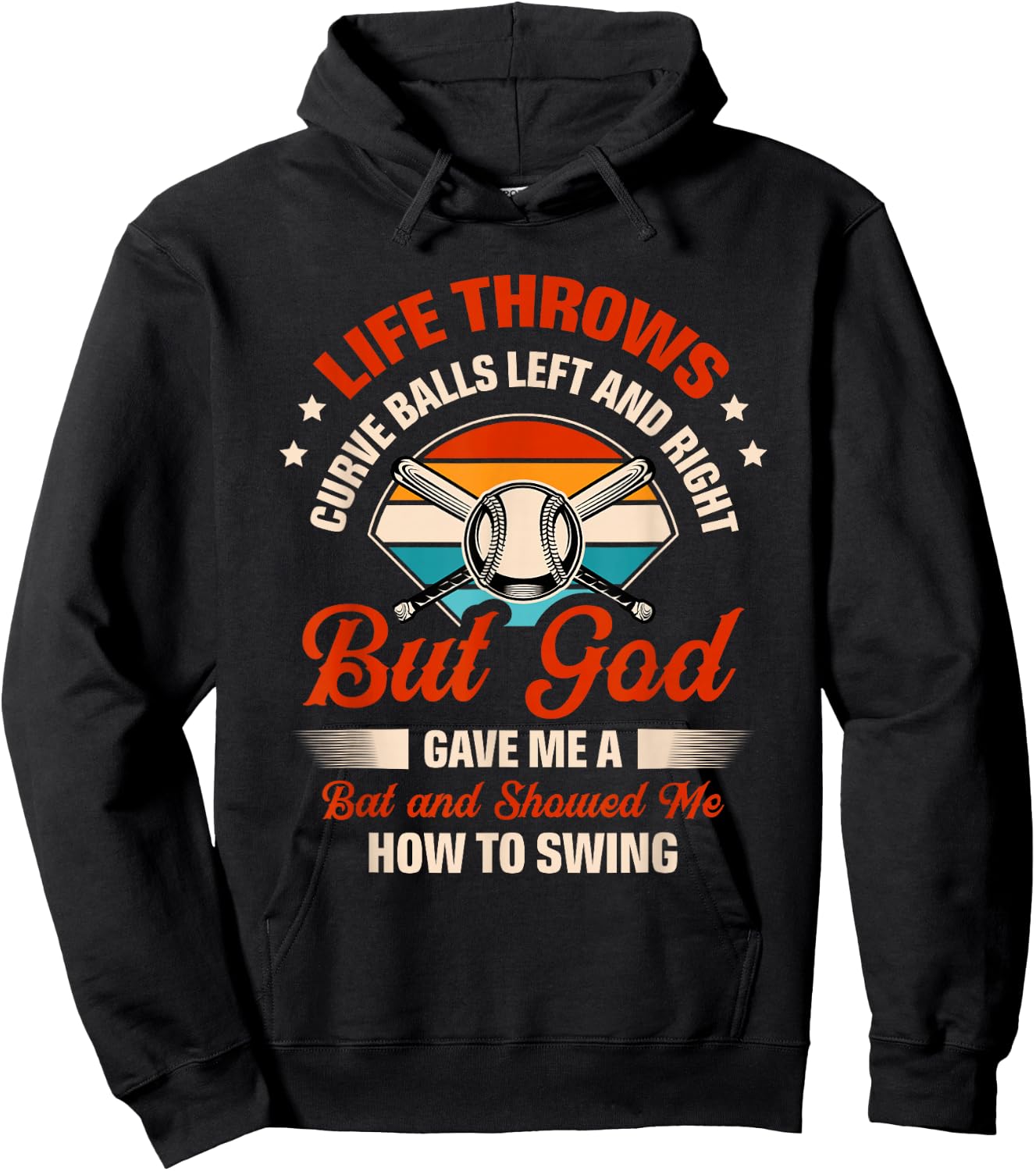 Life Throws Curve Balls Left And Right But God Gave Me A Bat Hoodie - Hoodie | Black