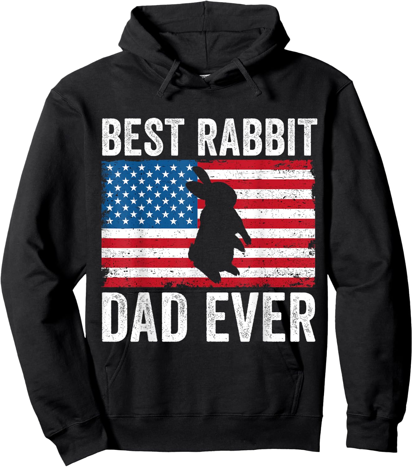 Rabbit Dad American Flag Funny Rabbit Lover Bunny Dad Daddy Hoodie - Hoodie | Black
