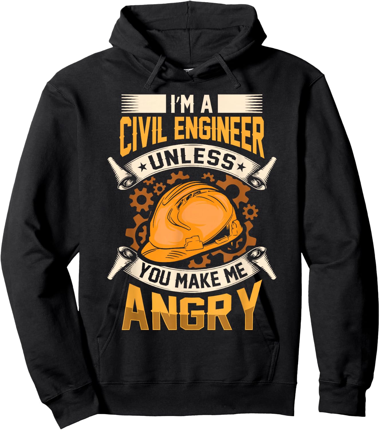 I'm A Civil Engineer Unless You Make Me Angry Engineering Hoodie - Hoodie | Black