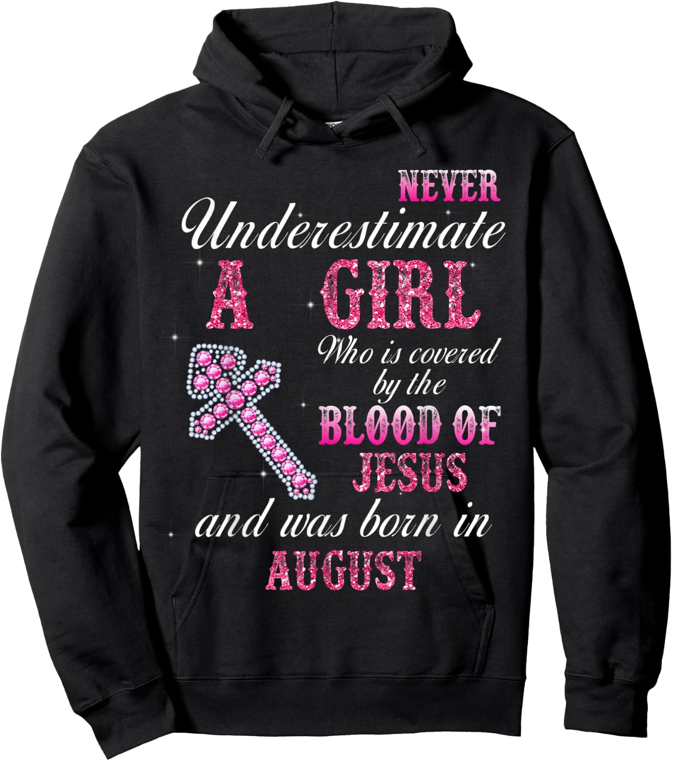 Never Underestimate A Woman Was Born In August Hoodie - Hoodie | Black