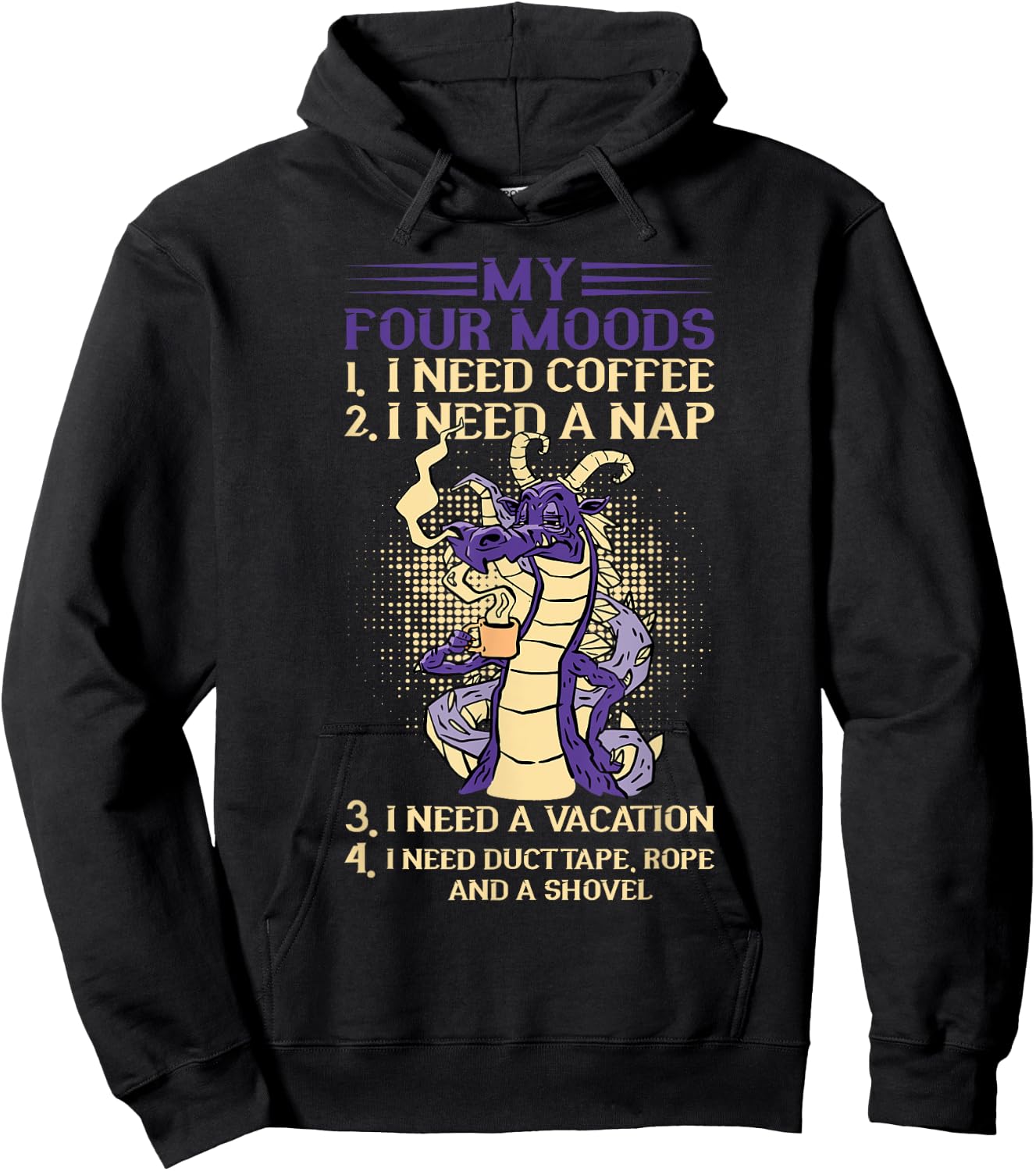 My Four Moods Dragon I Need Coffee I Need A Nap Coffee Hoodie - Hoodie | Black