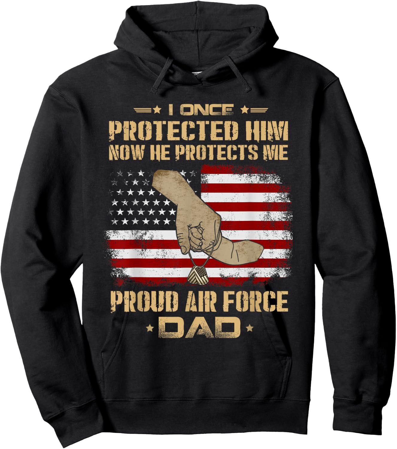 Now He Protects Me USAF Dad | Proud Air Force Dad Hoodie - Hoodie | Black