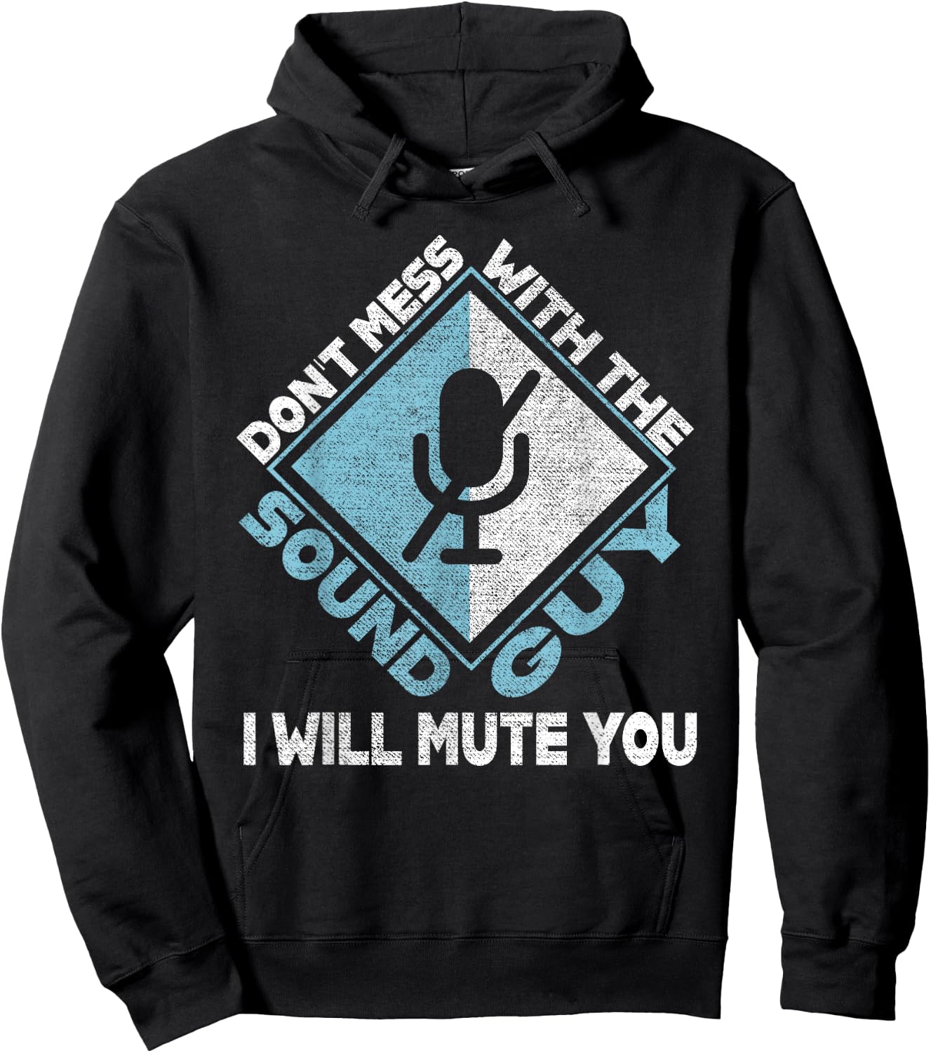 Don't Mess With The Sound Guy Sound Engineer Hoodie - Hoodie | Black