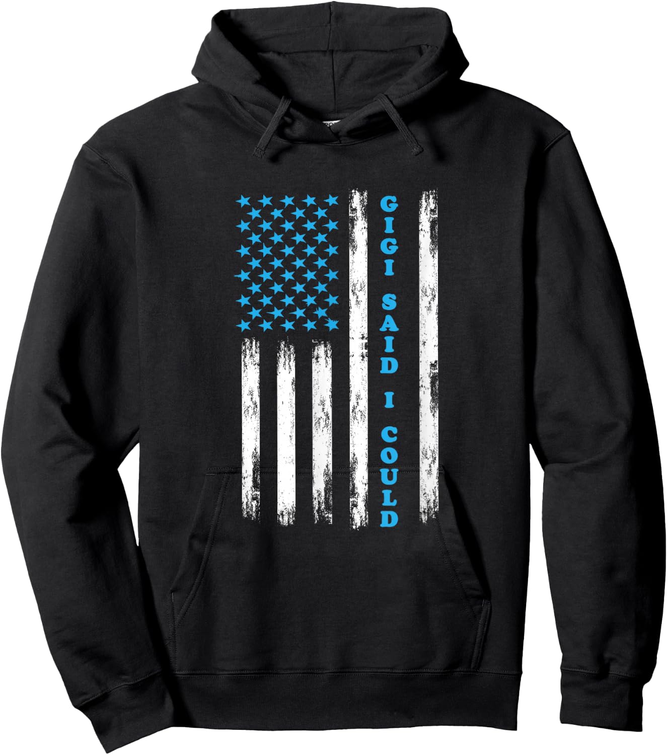 Gigi Said I Could USA Flag Shirt Funny Kids Baby toddler Hoodie - Hoodie | Black