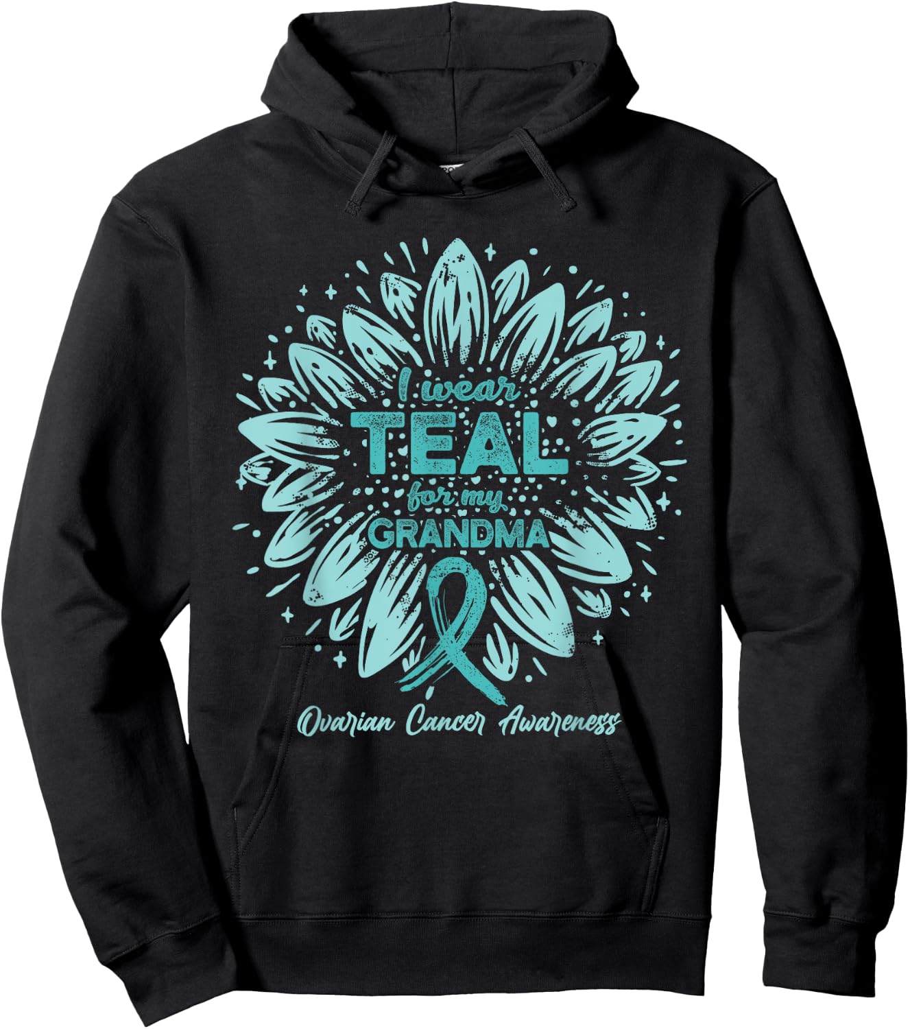 I Wear Teal For My Grandma - Teal Sunflower Ovarian Cancer Hoodie - Hoodie | Black