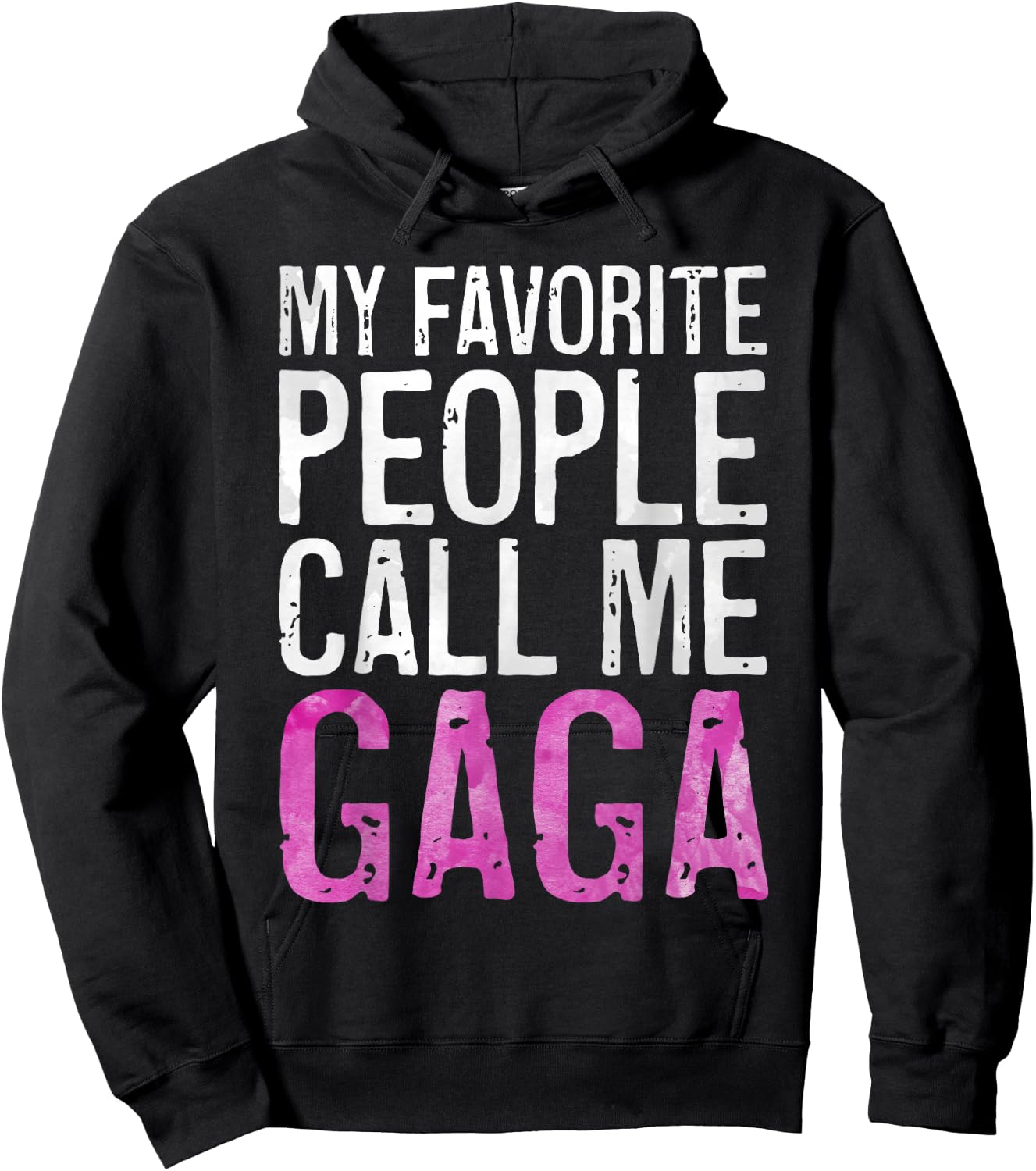 My Favorite People Call Me Gaga Shirt Women Mothers Day Hoodie - Hoodie | Black