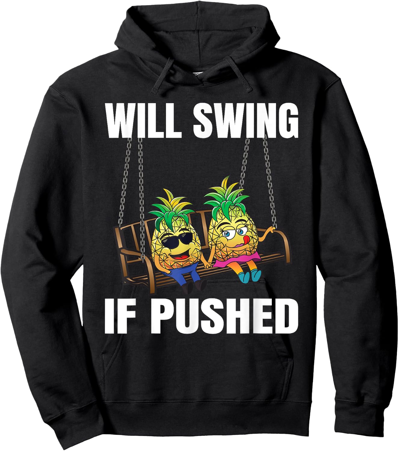 Will Swing If Pushed Pineapple Couple Swinger Men Women Hoodie - Hoodie | Black