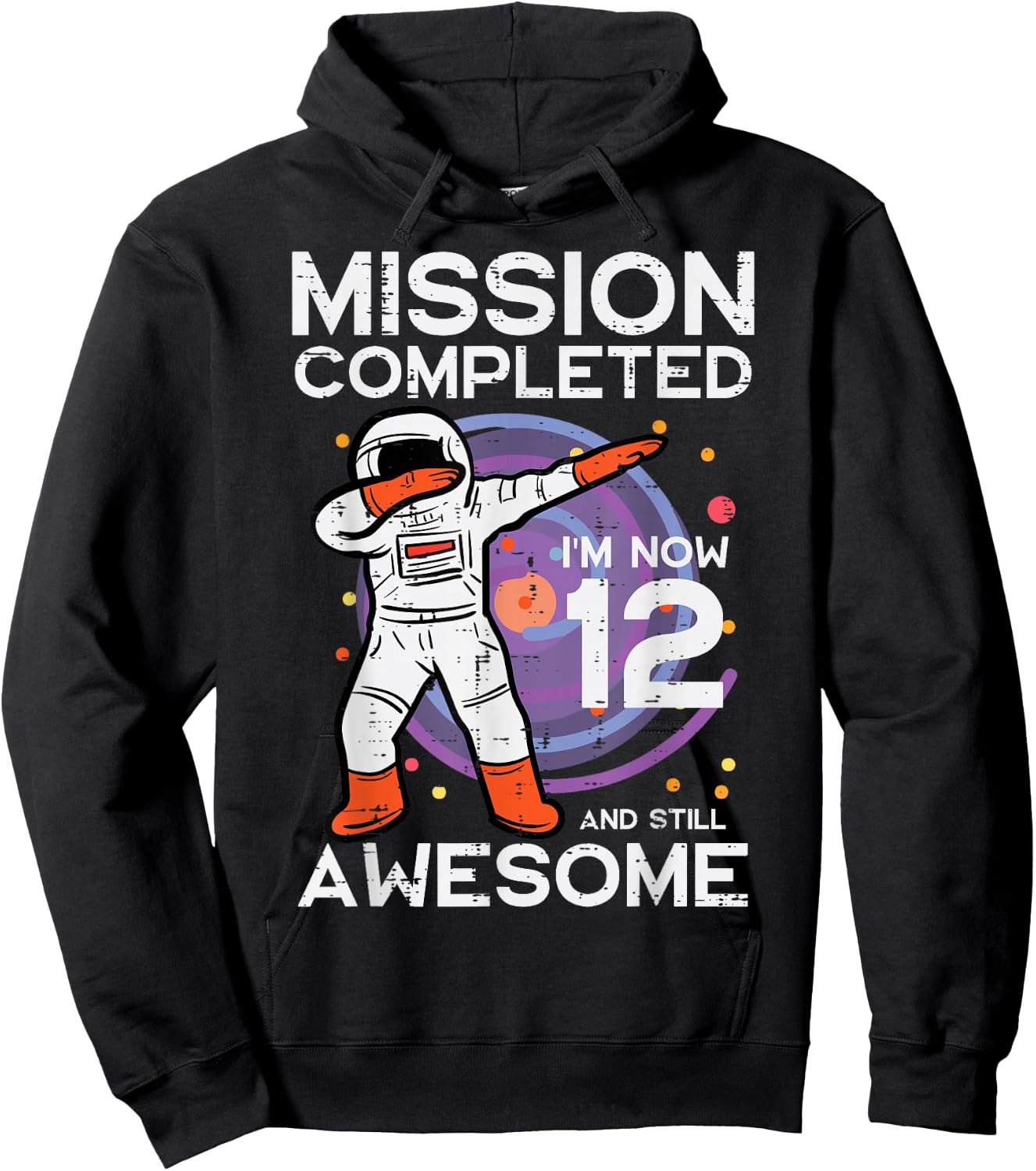 12th Birthday Astronaut Dab Mission Completed 12 Bday Boys Hoodie - Hoodie | Black