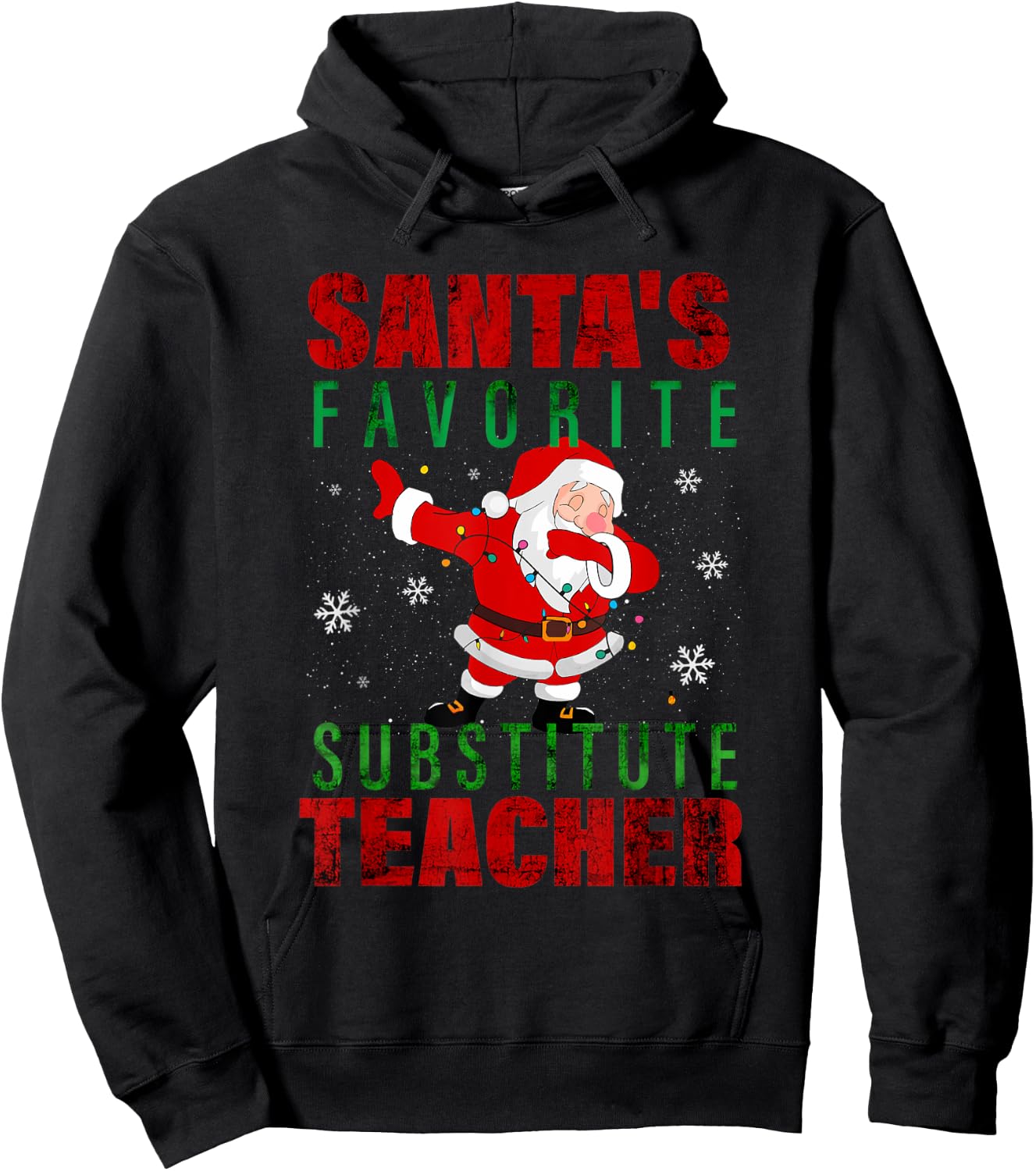 Santa's Favorite Substitute Teacher Christmas Men Women Kids Hoodie - Hoodie | Black