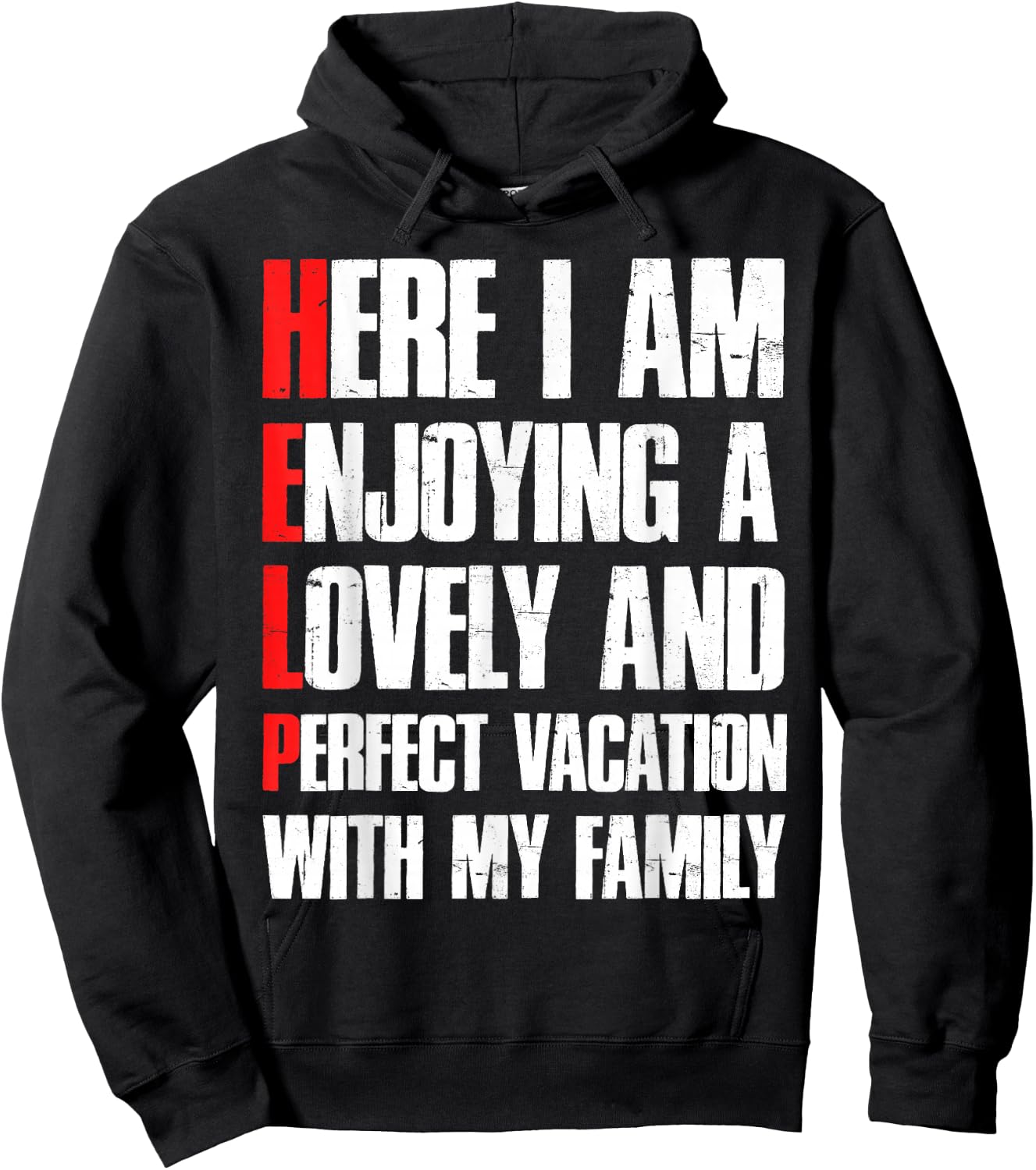 Help Me I'm On A Family Vacation - Sarcastic Humor Hoodie - Hoodie | Black