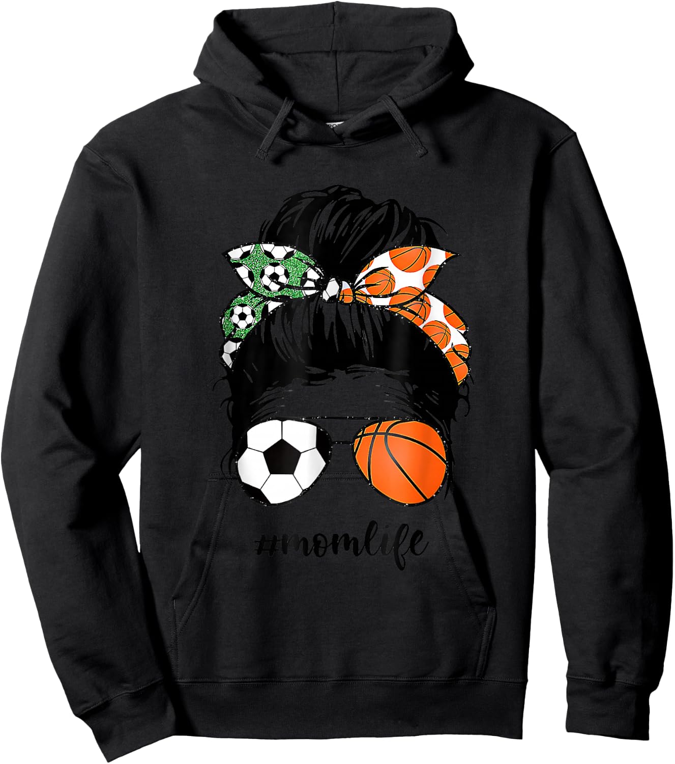 Mom Life Soccer And Basketball Messy Bun Mother Day Hoodie - Hoodie | Black