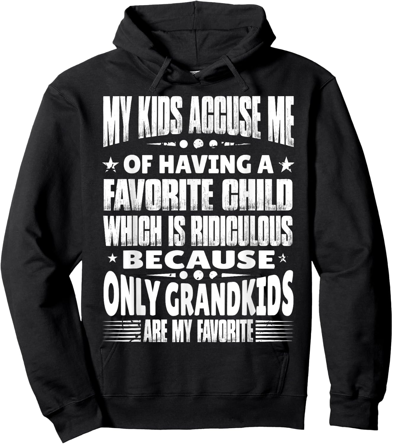 My Grandkids Are My Favorite Funny Grandma & Grandpa Quote Hoodie - Hoodie | Black