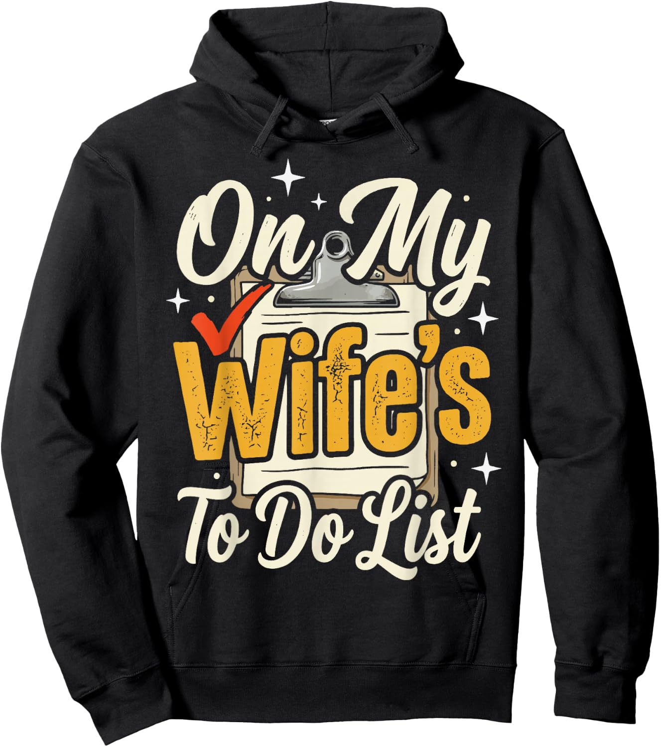 On My Wife's to Do List Hoodie - Hoodie | Black