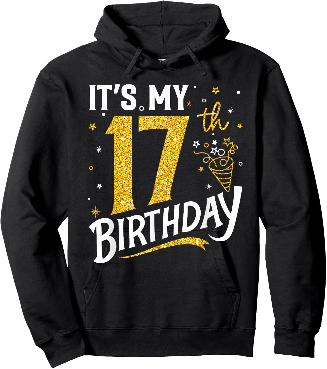 It's My 17th Birthday 17 Years Old Gifts for Boys Girls Kids Hoodie - Hoodie | Black