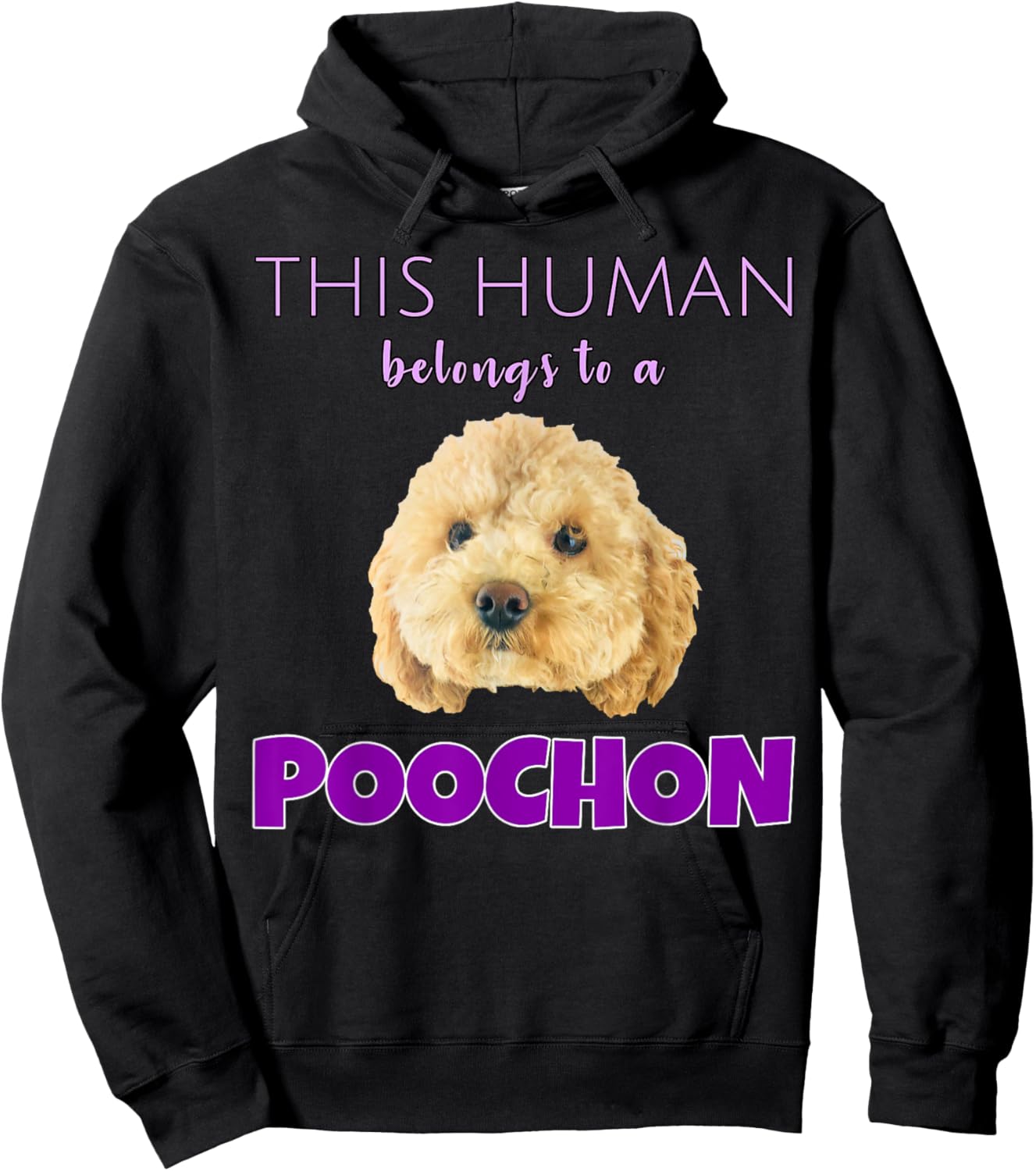 This Human belongs to a Poochon puppy dog owner gift Hoodie - Hoodie | Black
