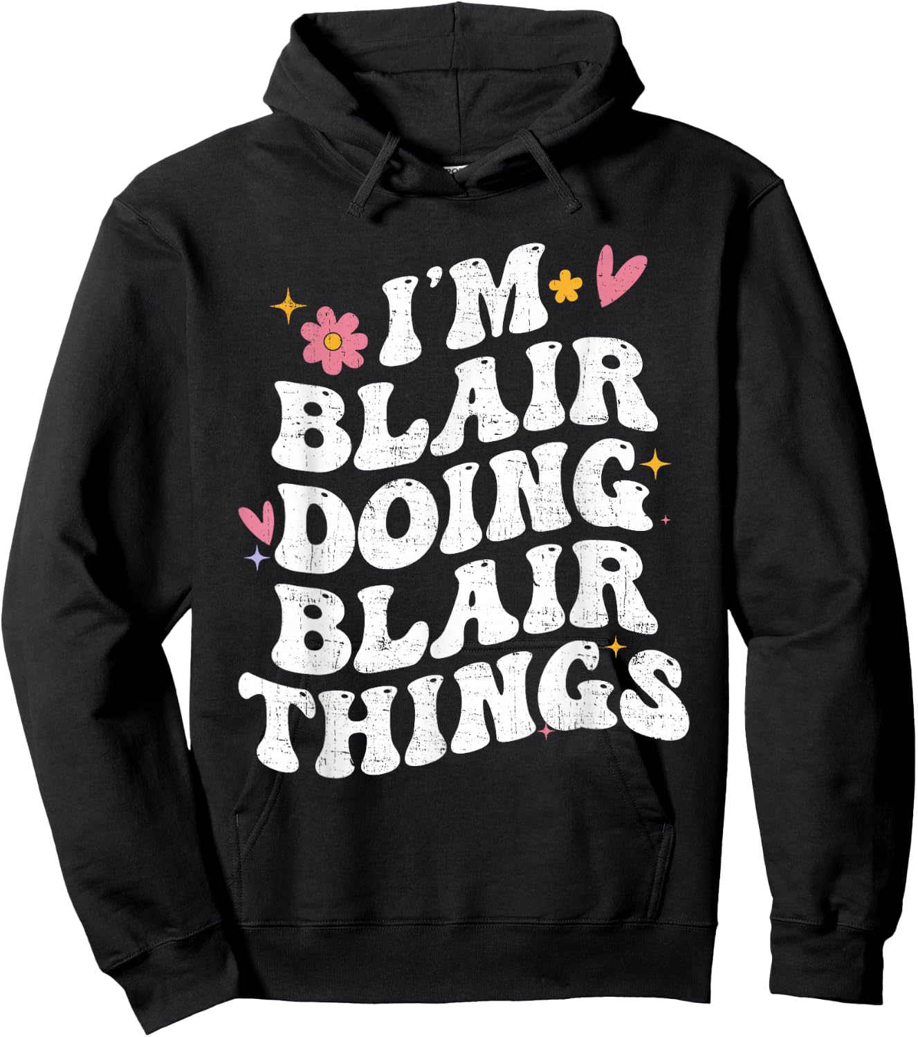 I'm Blair Doing Blair Things Retro Groovy Personalized Hoodie - Hoodie | Black