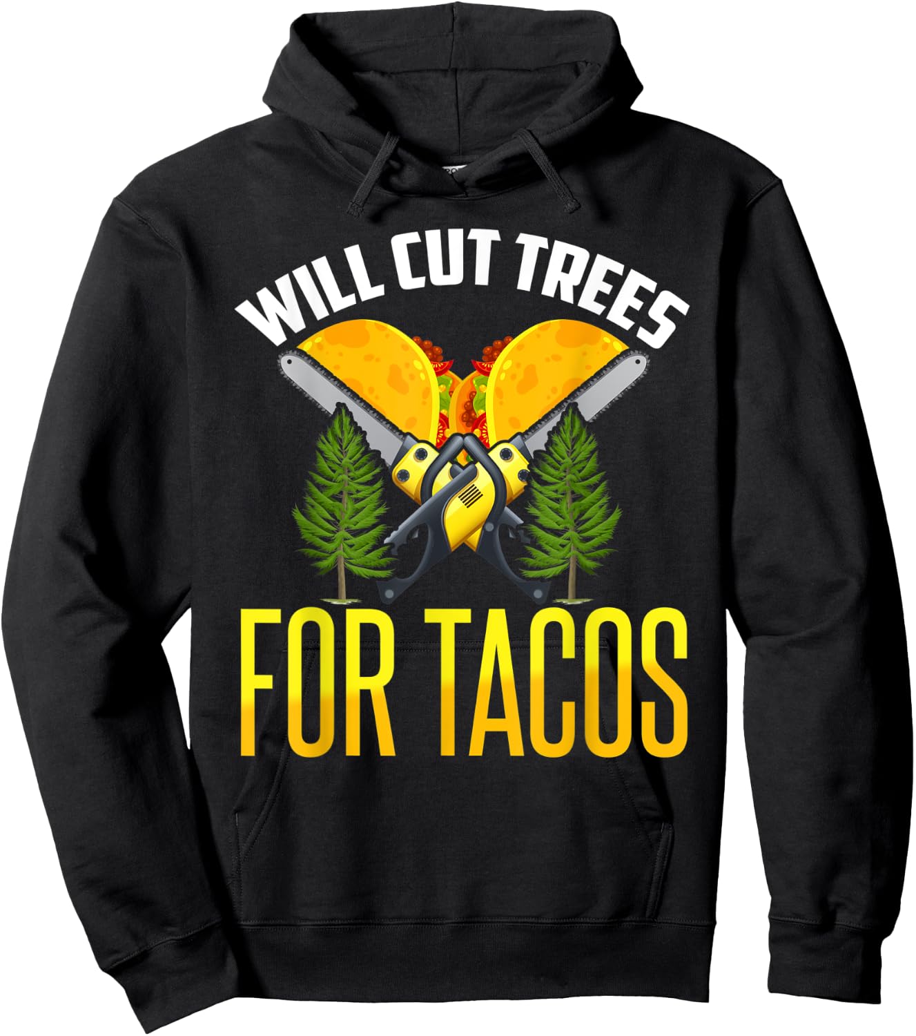 Tree Worker Shirt Taco Logger Lumberjack Aborist Woodcutter Hoodie - Hoodie | Black