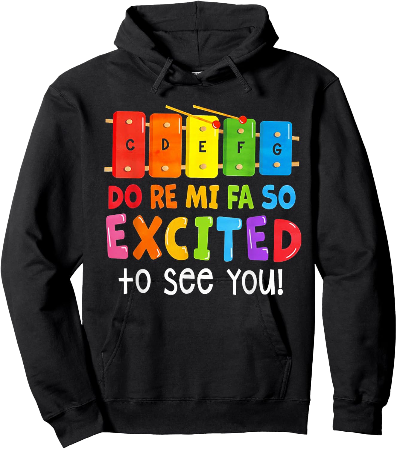 Do Re Mi Fa So Excited To See You Music Teacher Men Women Hoodie - Hoodie | Black