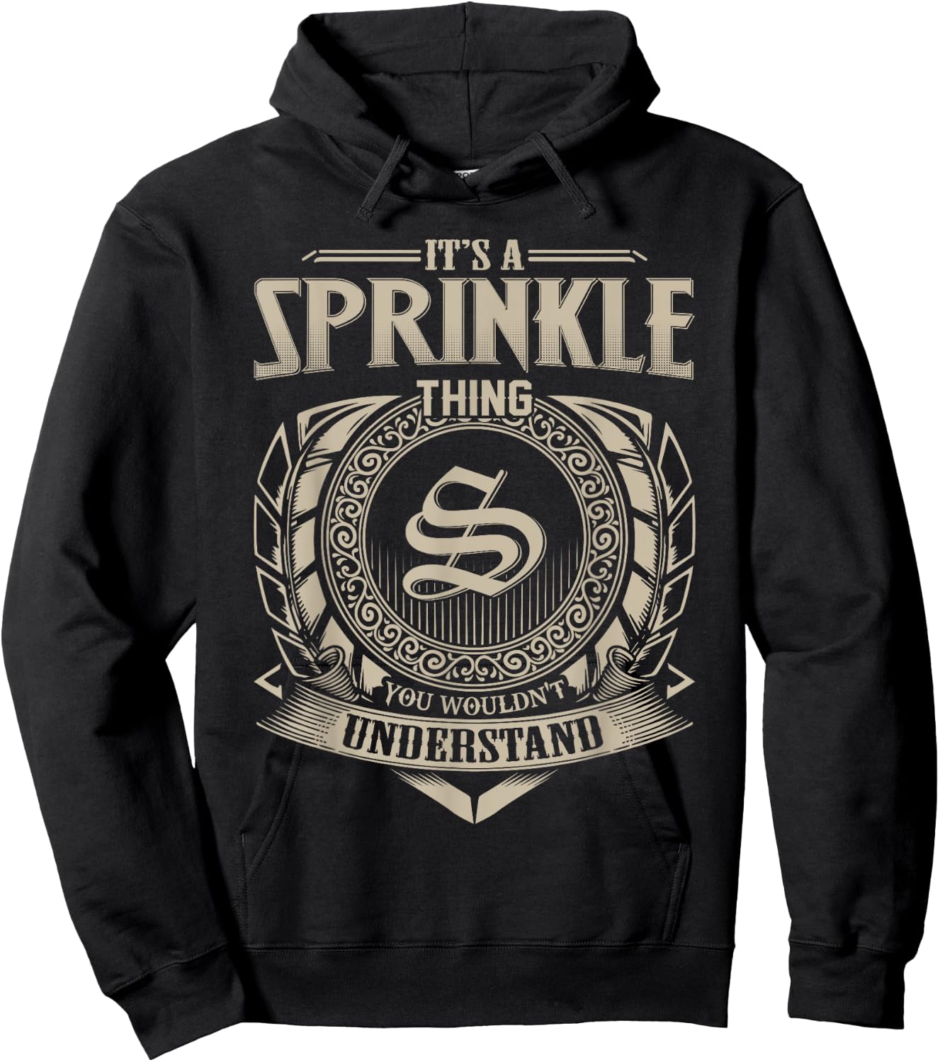 It's A SPRINKLE Thing You Wouldn't Understand Name Vintage Hoodie - Hoodie | Black