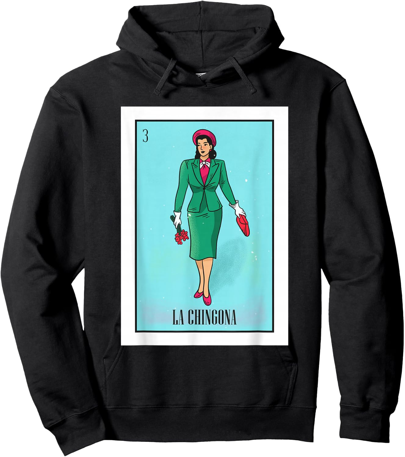 La Chingona The Bad Ass Woman Card Mexican Lottery Card Hoodie - Hoodie | Black