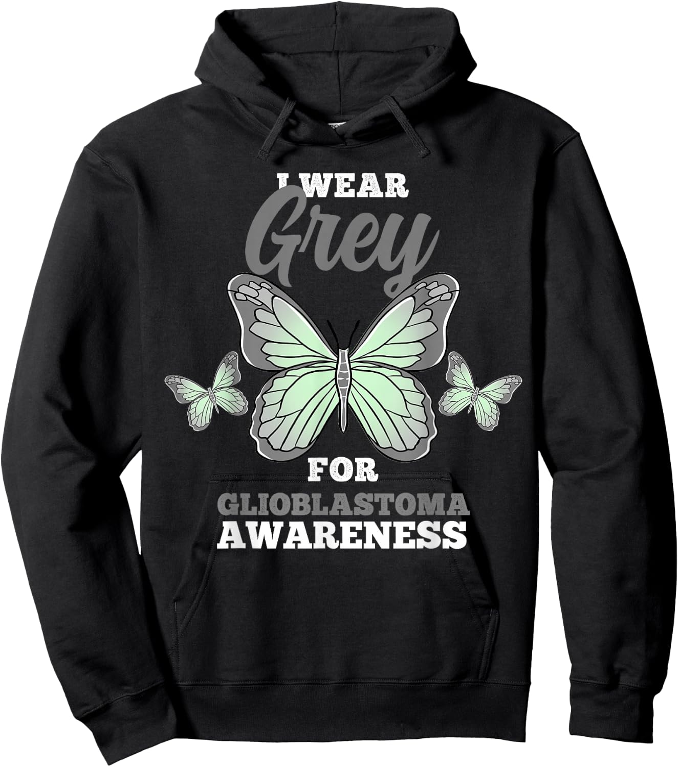 I Wear Grey For Glioblastoma GBM Awareness Hoodie - Hoodie | Black