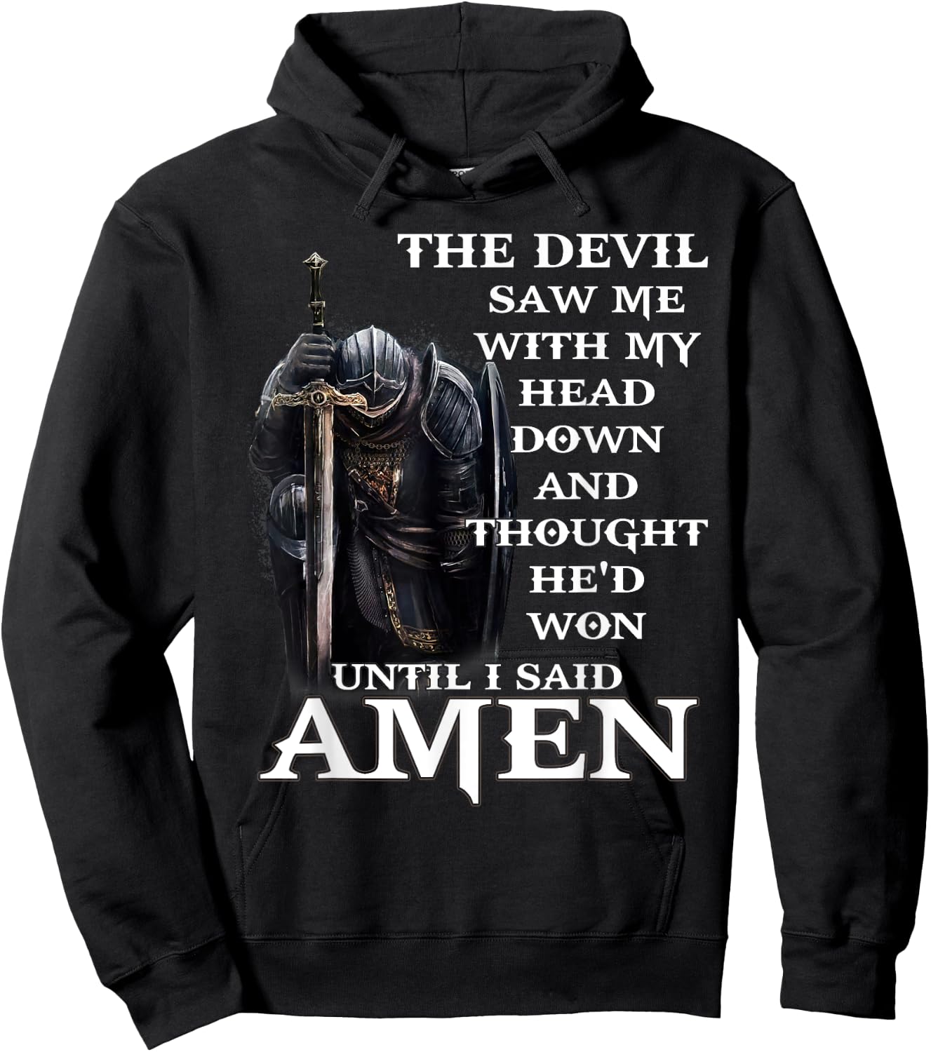 The Devil Saw Me With My Head Down And Thought He'd Won Hoodie - Hoodie | Black
