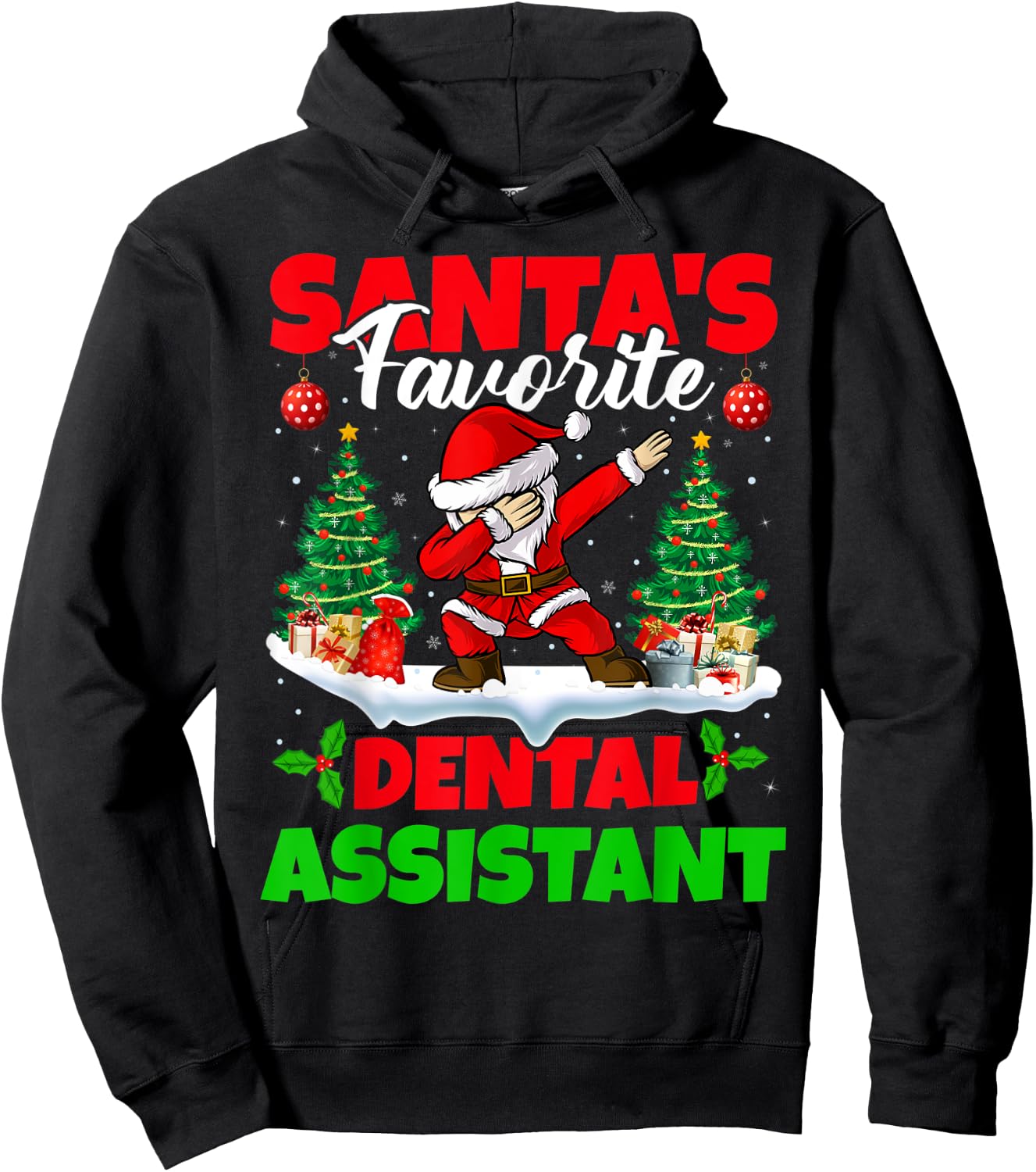 Xmas Dabbing Santa's Favorite Dental Assistant Christmas Hoodie - Hoodie | Black