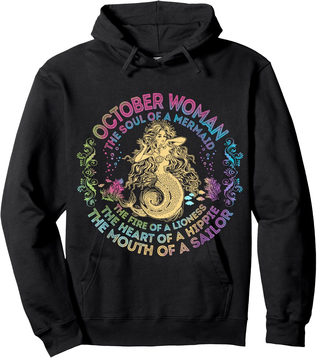 October Woman The Soul Of A Mermaid Birthday Hippie Soul Hoodie - Hoodie | Black