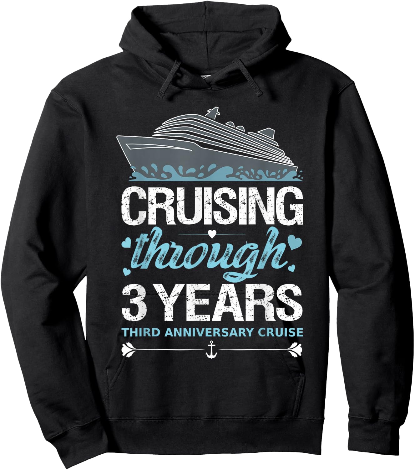 Cruising Through 3 Years 3rd Anniversary Cruise Wedding Hoodie - Hoodie | Black