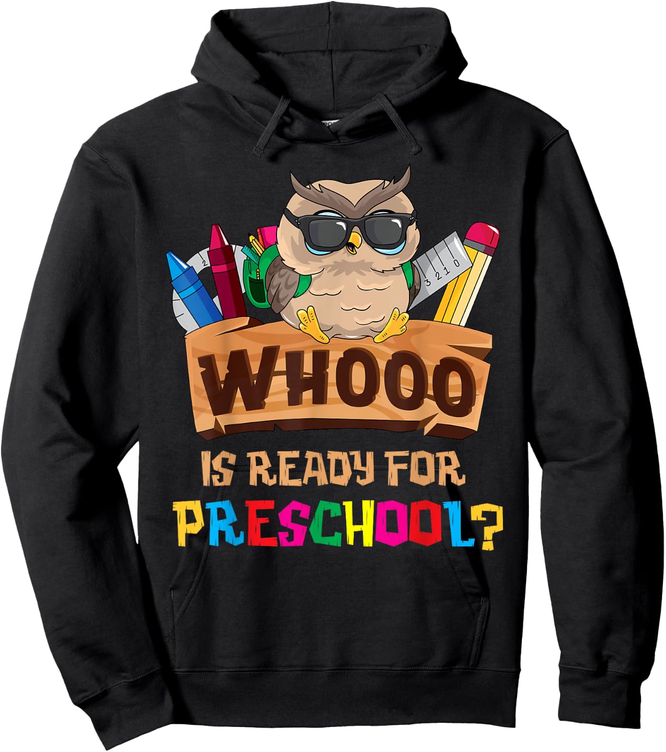 Whooo Is Ready For Preschool Owl Back To School First Day Hoodie - Hoodie | Black