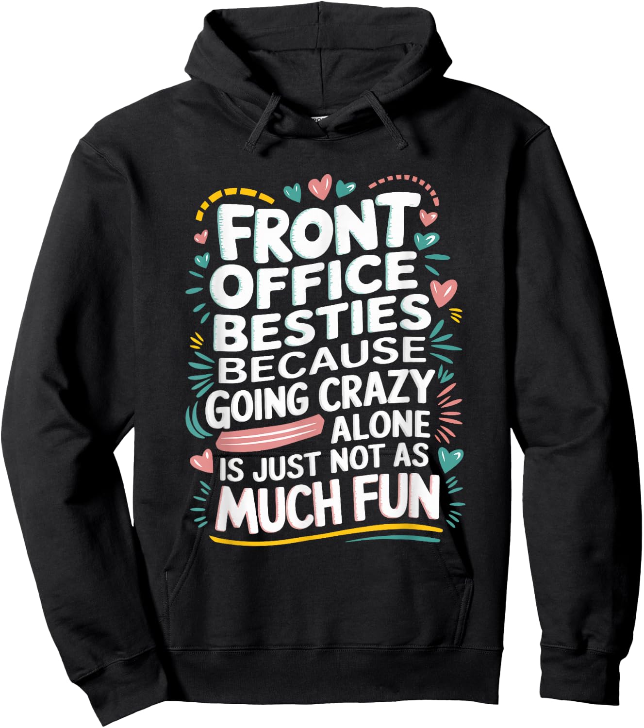 Front office besties, Office Team Assistant Hoodie - Hoodie | Black