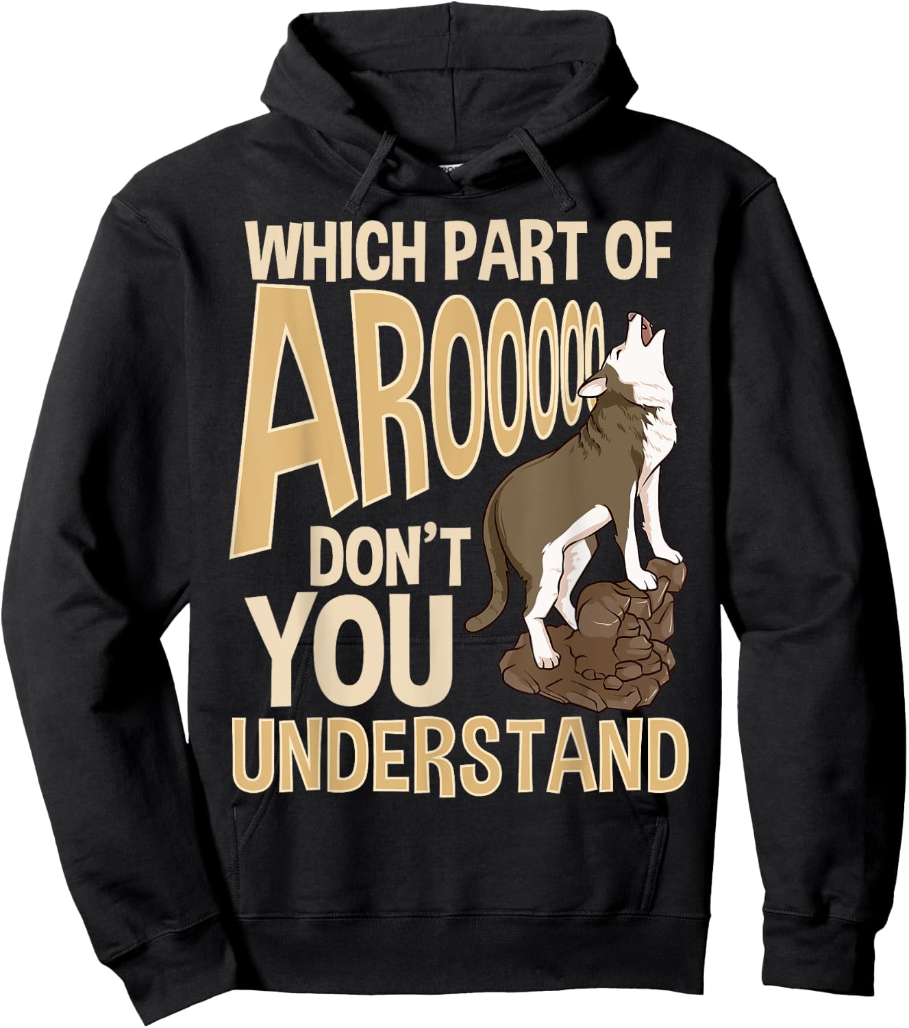 Which Part Of Aroooo Don't You Understand Husky Dog Hoodie - Hoodie | Black