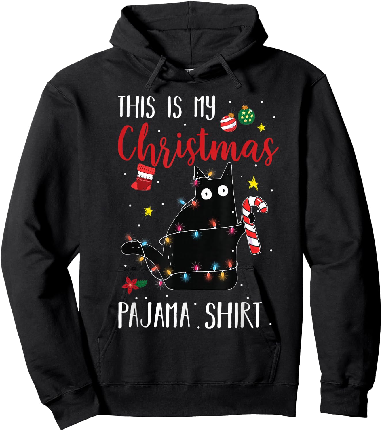 Black Cat This Is My Christmas Pajama Shirt Xmas Lovers Hoodie - Hoodie | Black