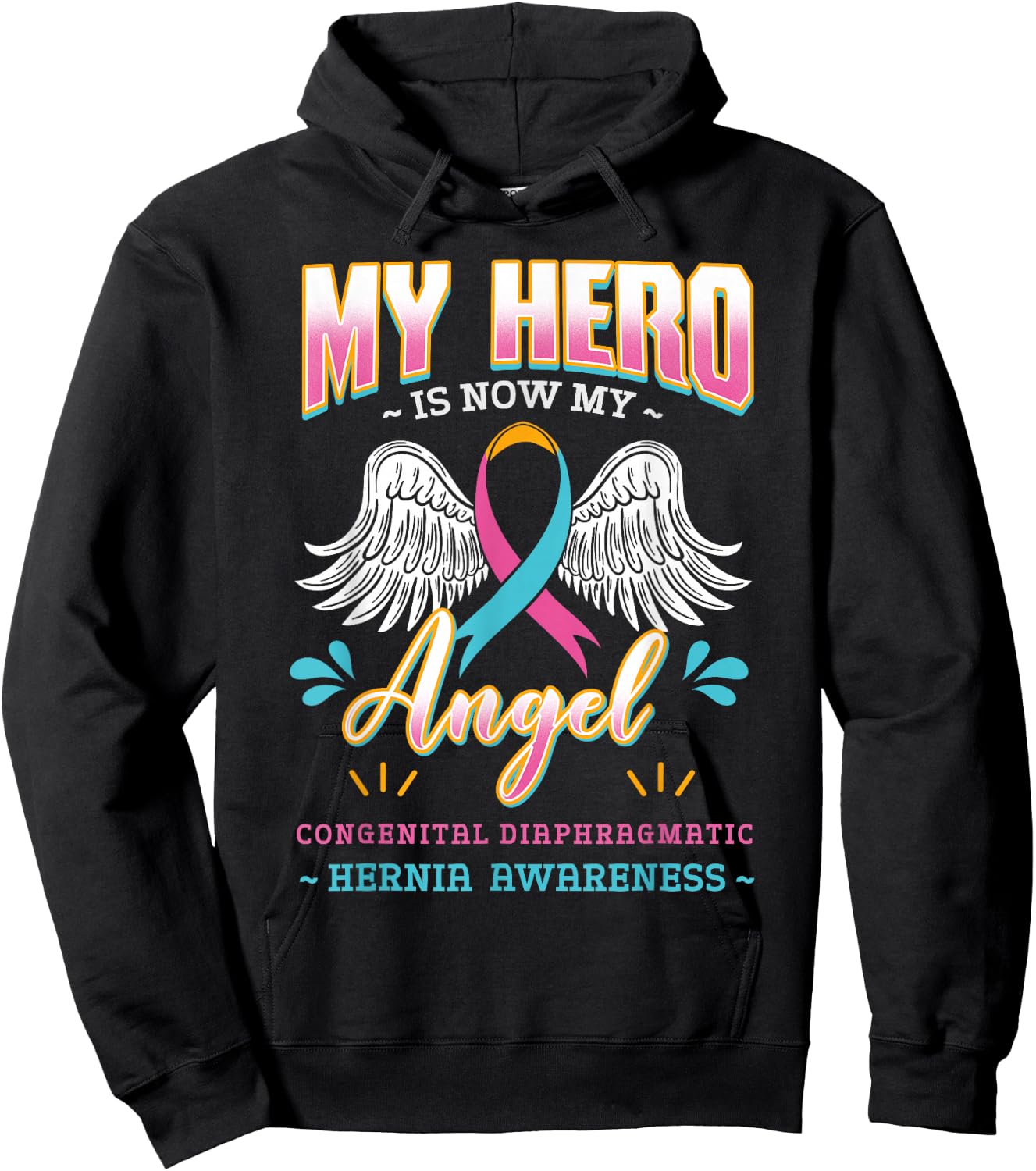 My Hero Is Now My Angel CDH Congenital Diaphragmatic Hernia Hoodie - Hoodie | Black