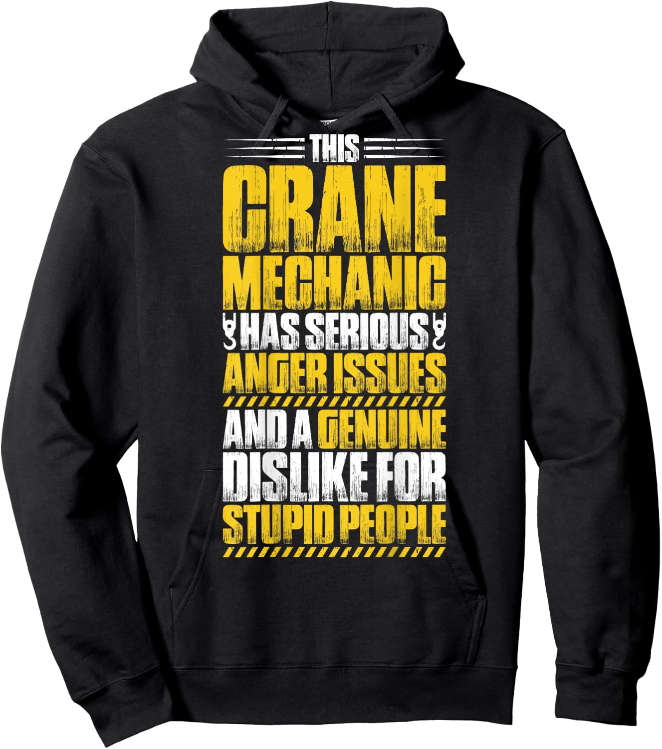 Crane Technician Heavy Equipment Anger Issues Crane Mechanic Hoodie - Hoodie | Black