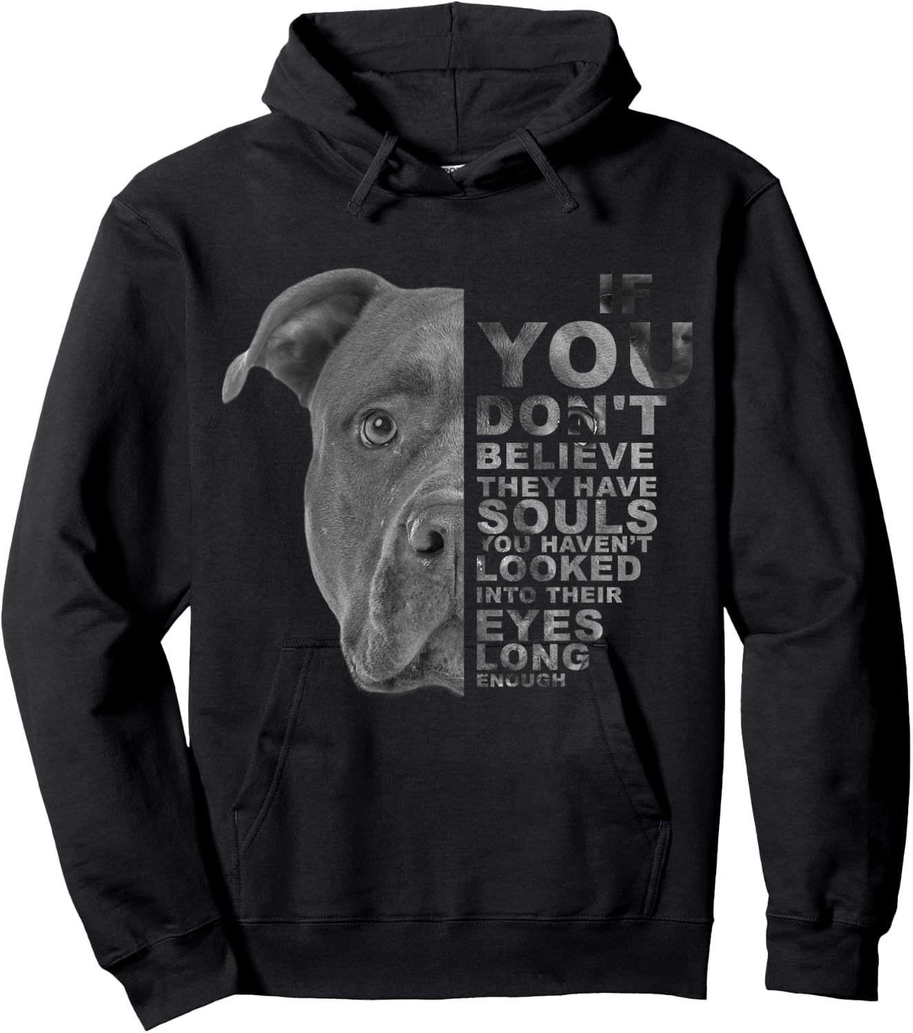 If You Don't Believe They Have Souls Puppy Pitbull Dog Art Hoodie - Hoodie | Black