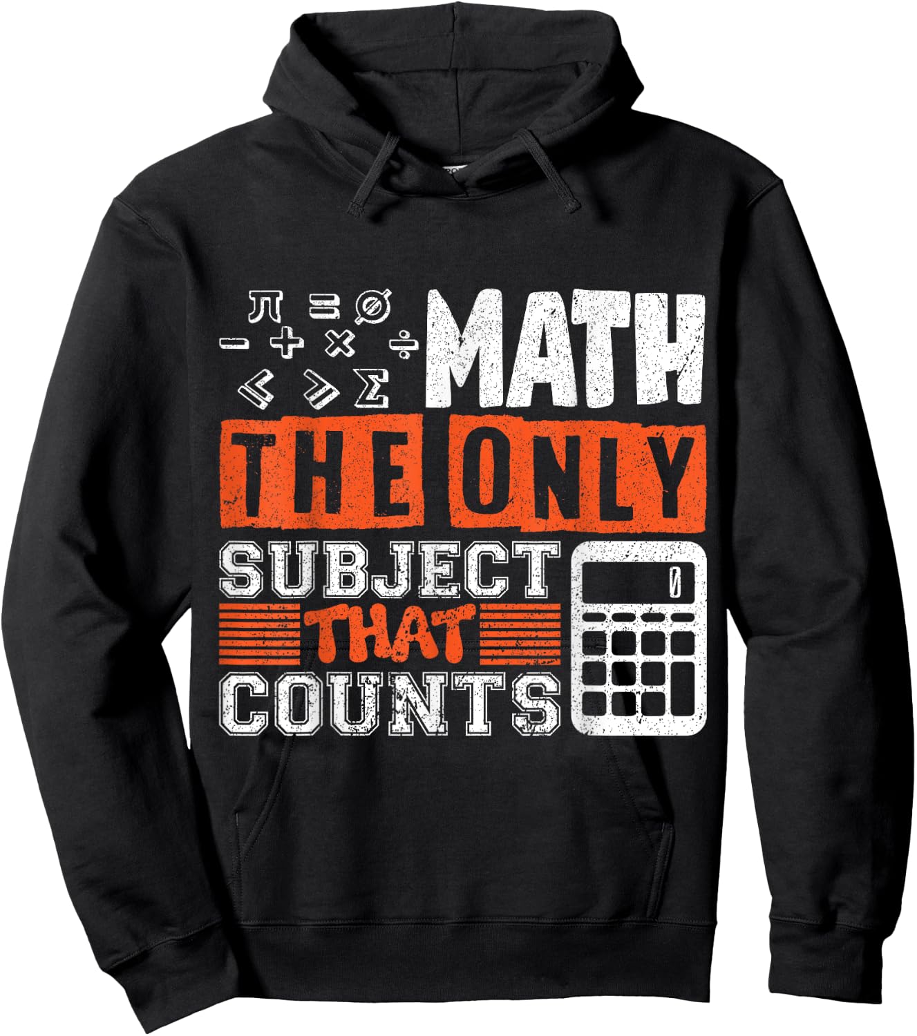 Math the only subject that counts math teacher Men Women Hoodie - Hoodie | Black