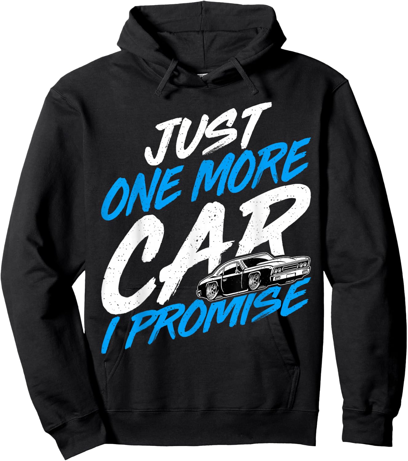 Just One More Car I Promise - Automobile Collector Car Lover Hoodie - Hoodie | Black