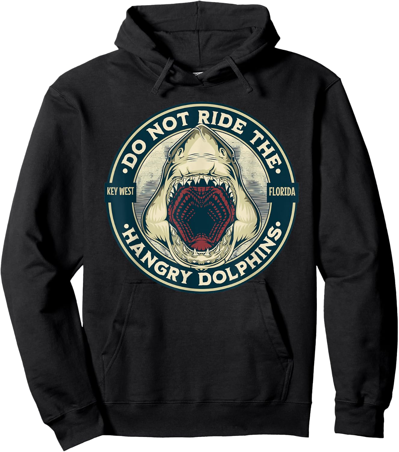 Funny Shark Key West Florida Do Not Ride the Hangry Dolphins Hoodie - Hoodie | Black
