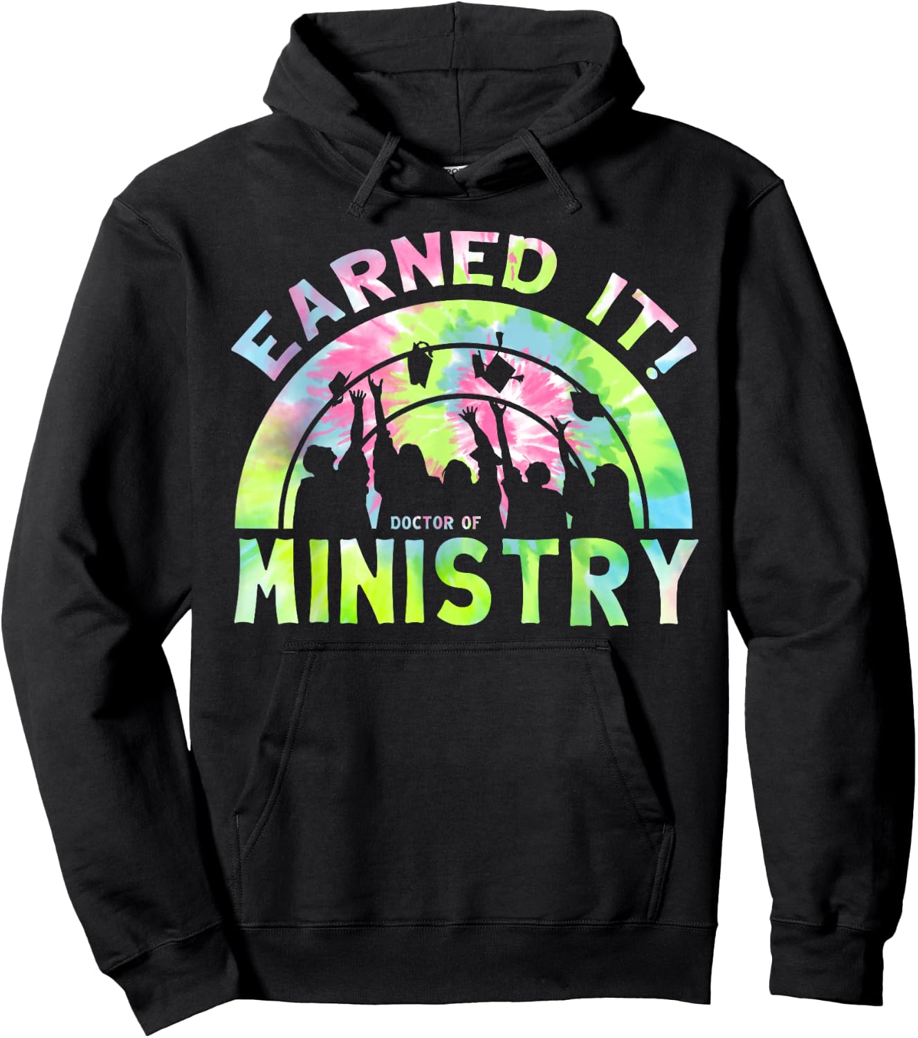 Earned It DMin Doctor Of Ministry University Grad Hoodie - Hoodie | Black