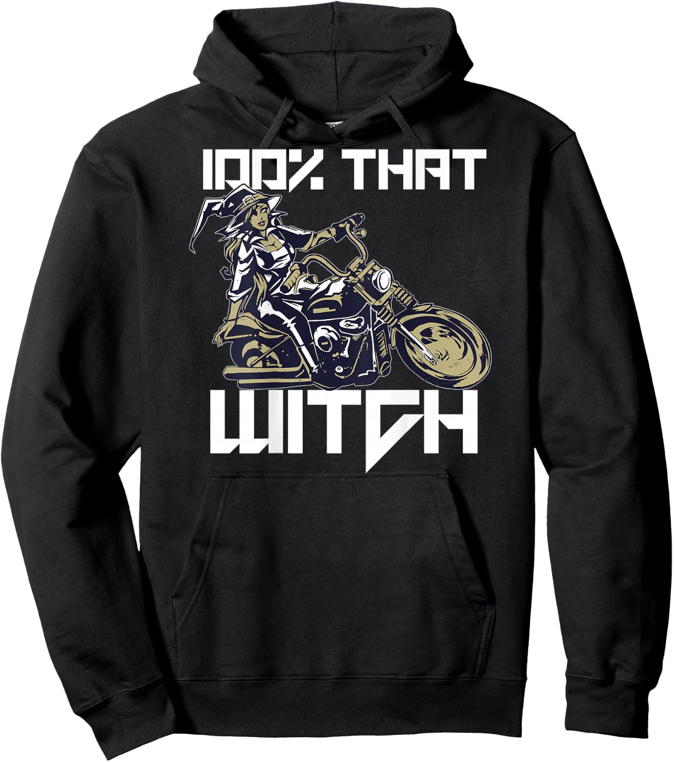 100% THAT WITCH Sexy Motorcycle Witch Halloween Meme ON BACK Hoodie - Hoodie | Black