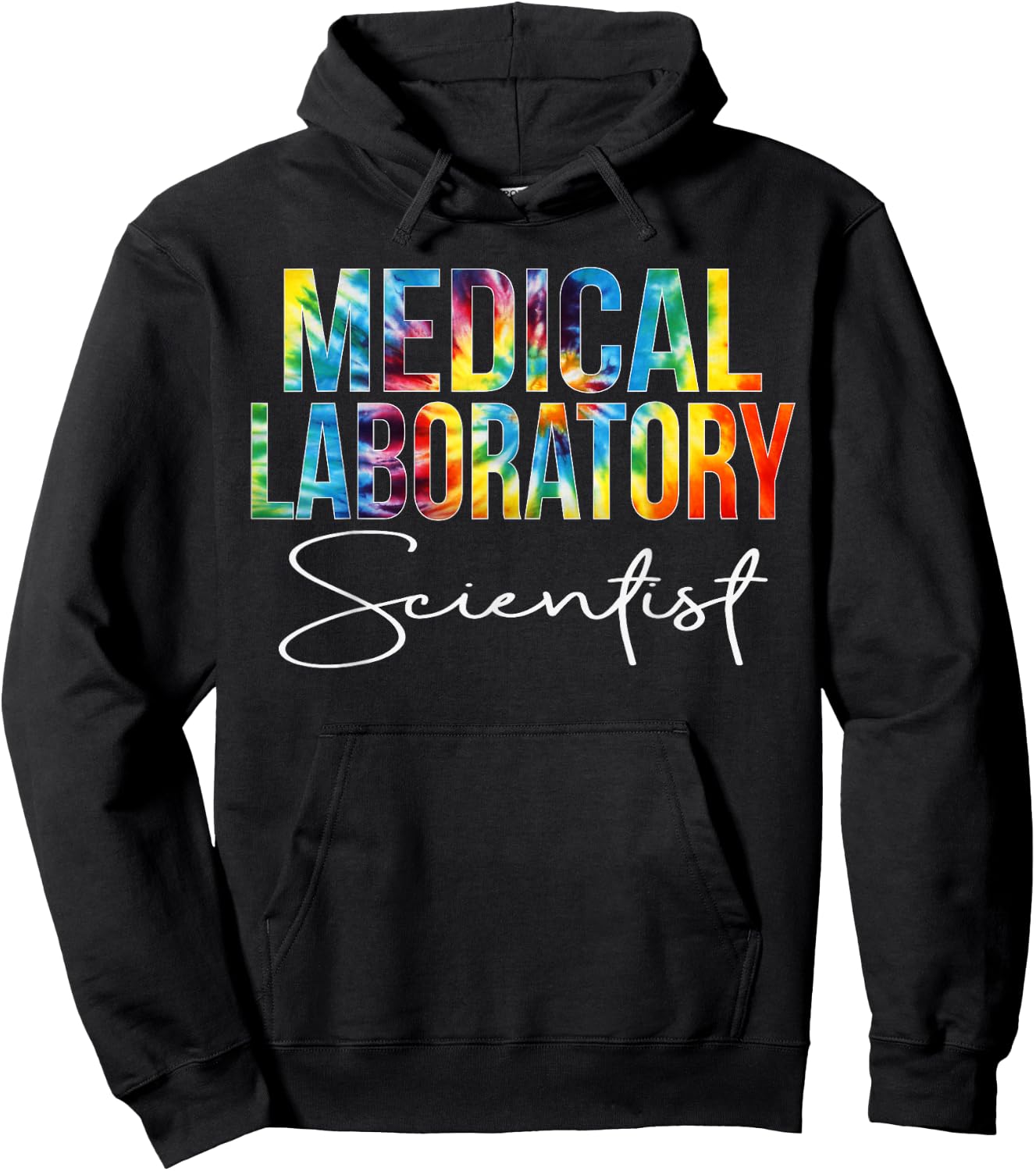 Medical Laboratory Scientist Appreciation Day Tie Dye Women Hoodie - Hoodie | Black