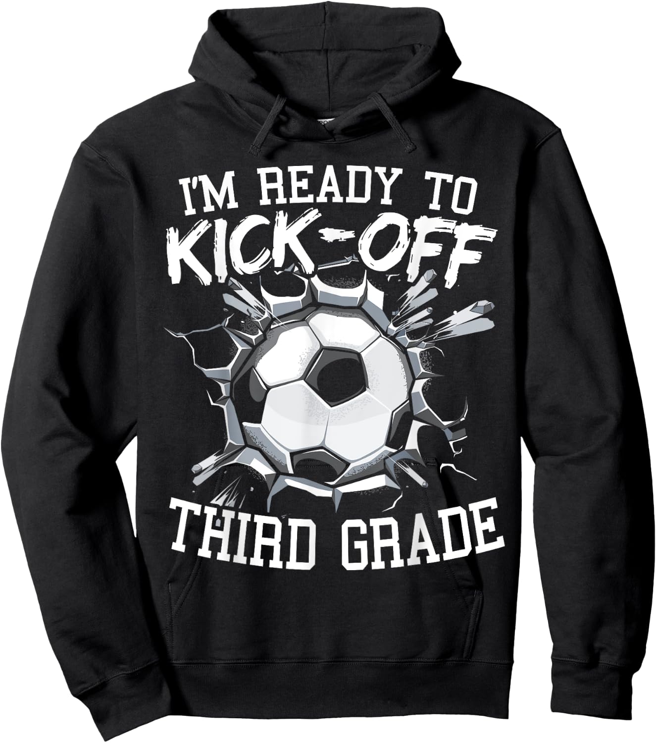 I'm Ready To Kick-Off Third Grade First Day Of School Hoodie - Hoodie | Black