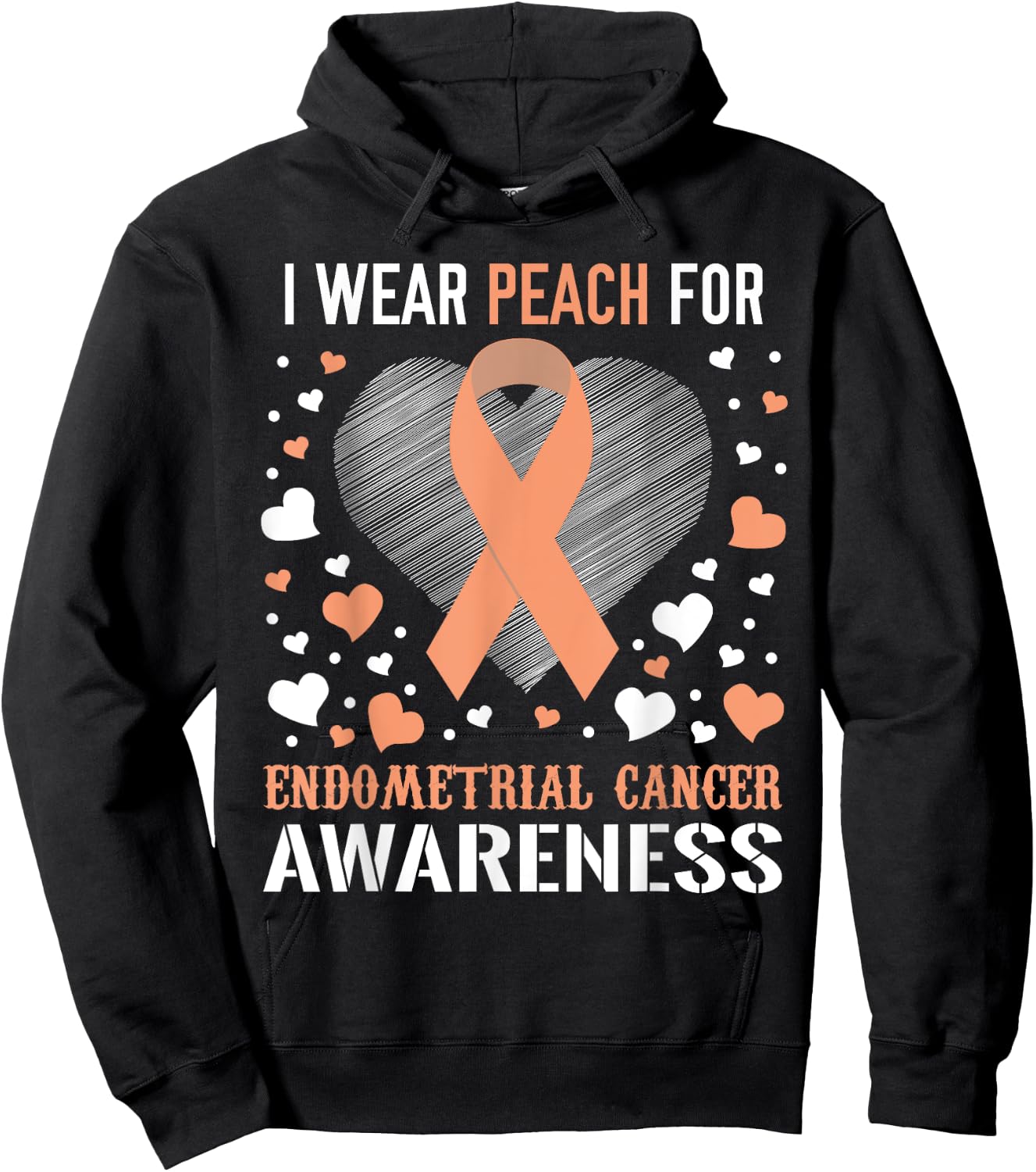 I Wear Peach For Endometrial Cancer Awareness Support Ribbon Hoodie - Hoodie | Black