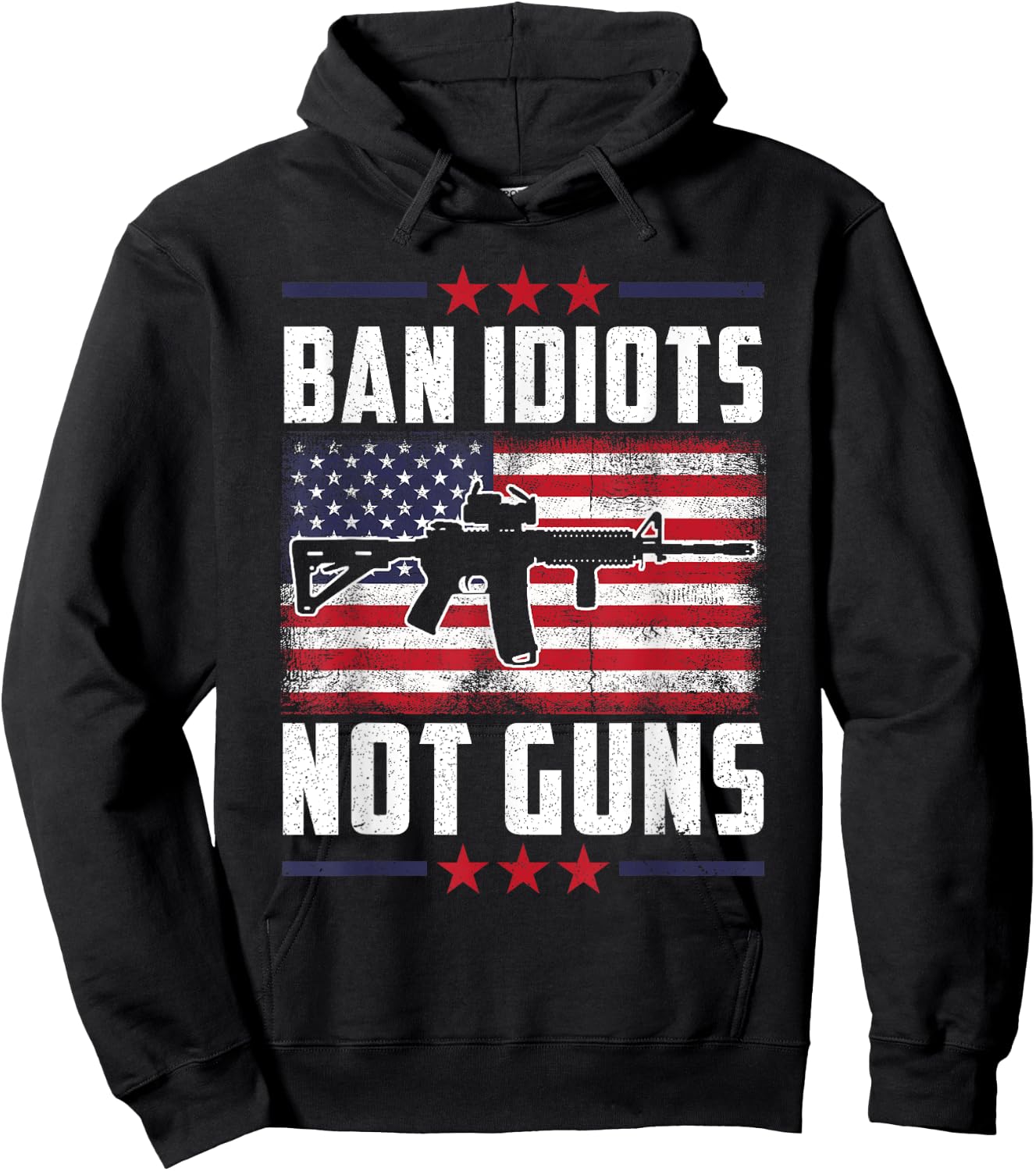 Ban Idiots Not Guns Second Amendment Gun Rights Gun Control Hoodie - Hoodie | Black