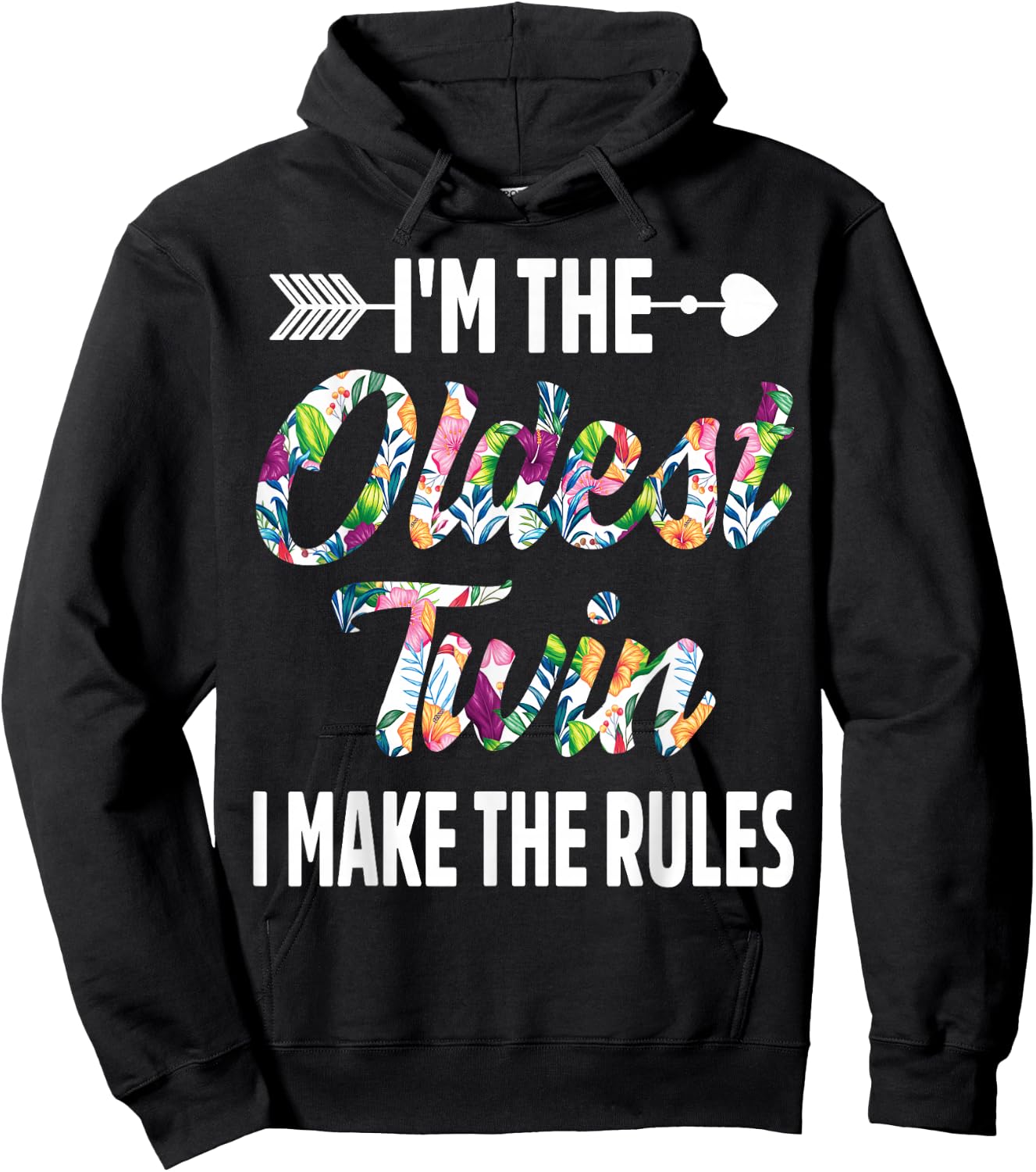 I'm The Oldest Twin I Make The Rules Sibling Birthday Twins Hoodie - Hoodie | Black