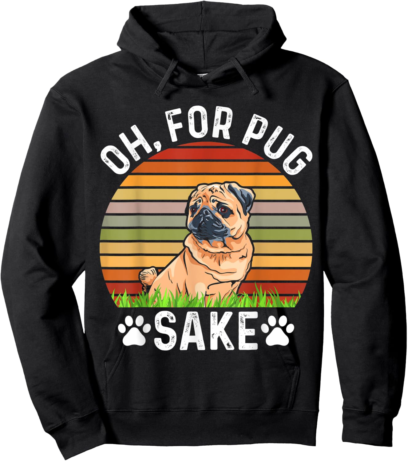 Oh, For Pug Sake, Cute Pug Dog Pugs Outfit Pugs Women Kids Hoodie - Hoodie | Black